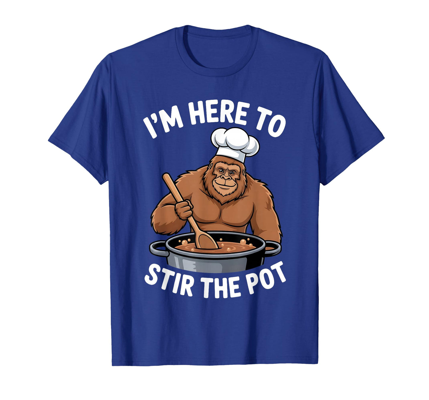 I'm Here to Stir The Pot Funny Cooking Lover Pun Men Women T-Shirt