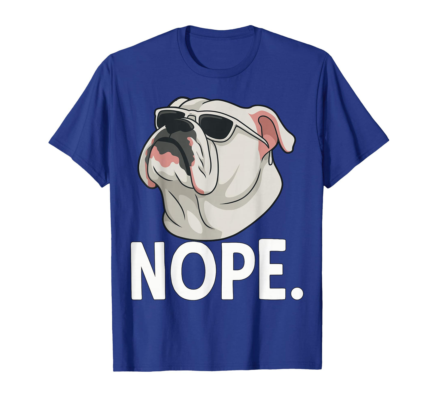 Nope English Bulldog T-Shirt