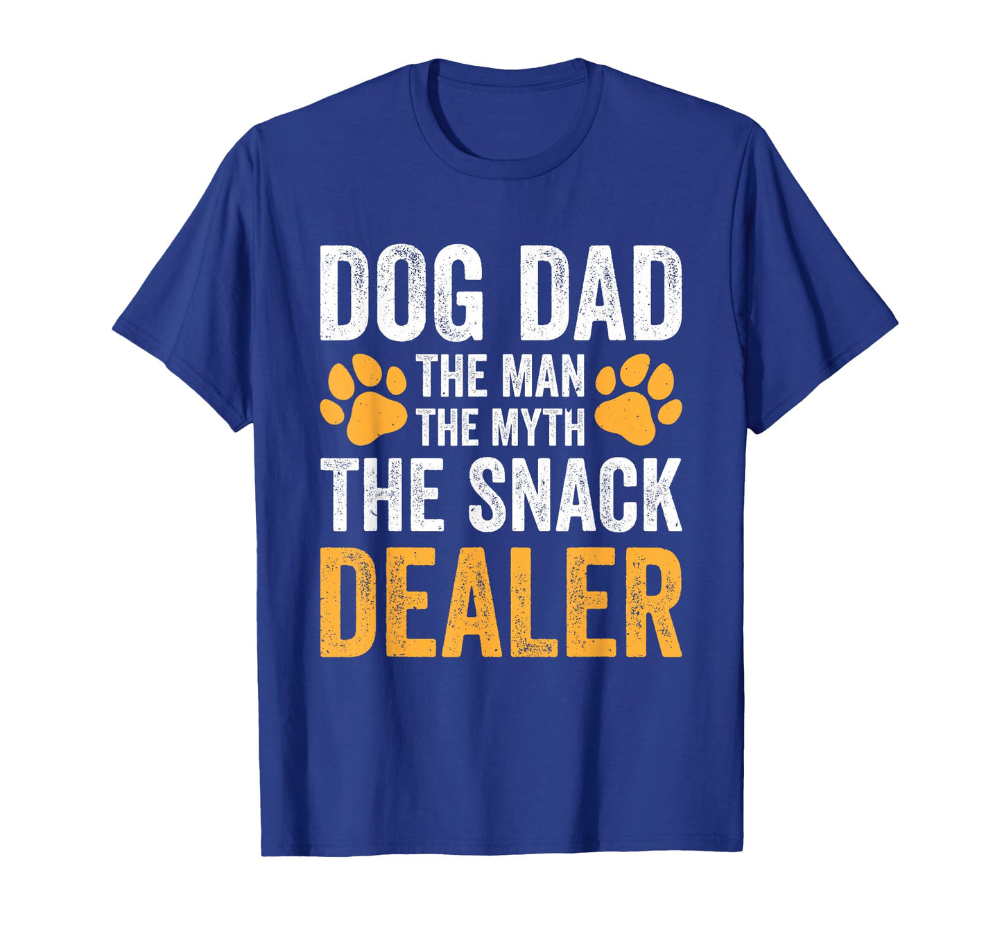 Dog Dad The Man The Myth The Snack Dealer T-Shirt