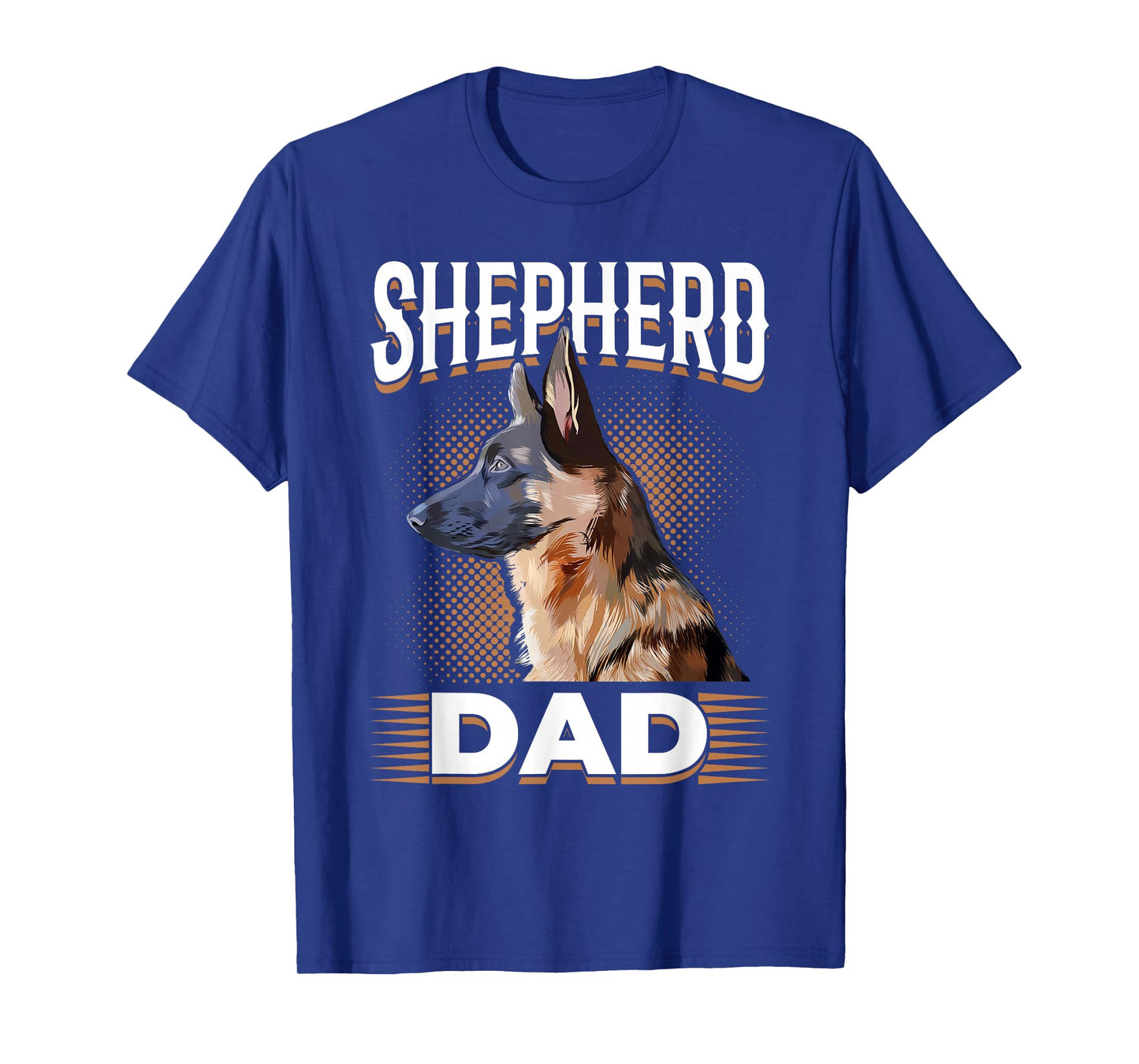 German Shepherd Lover - Shepherd Dad T-Shirt
