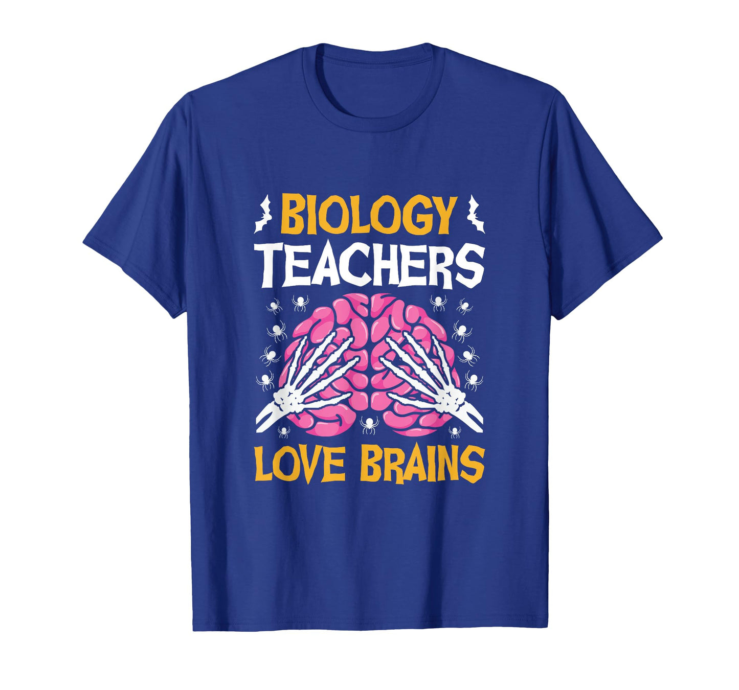 Biology Teacher Love Brains Funny Halloween School T-Shirt