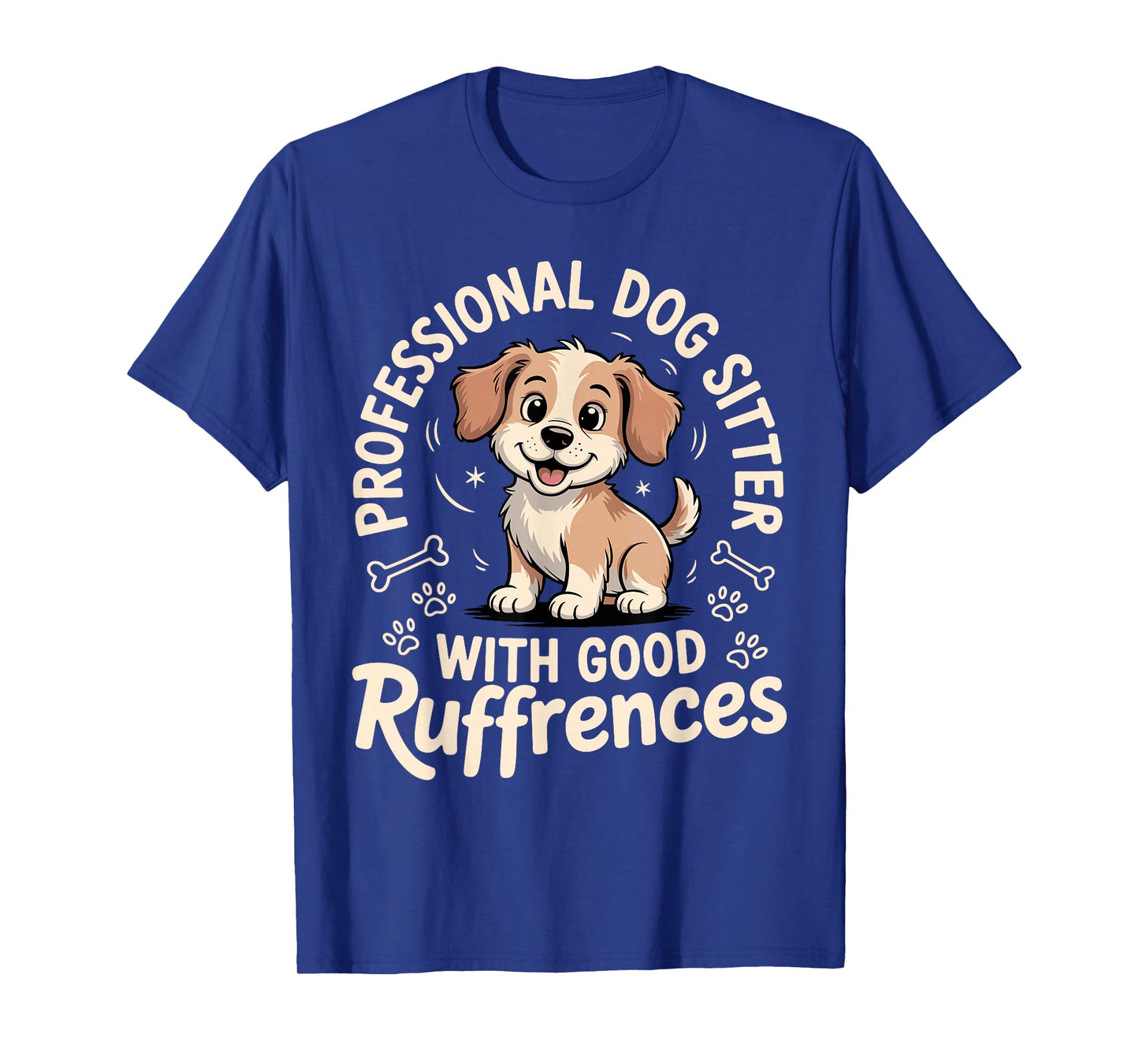 Funny Dog Sitter Design for Men Women Pet Sitting Dog Sitter T-Shirt