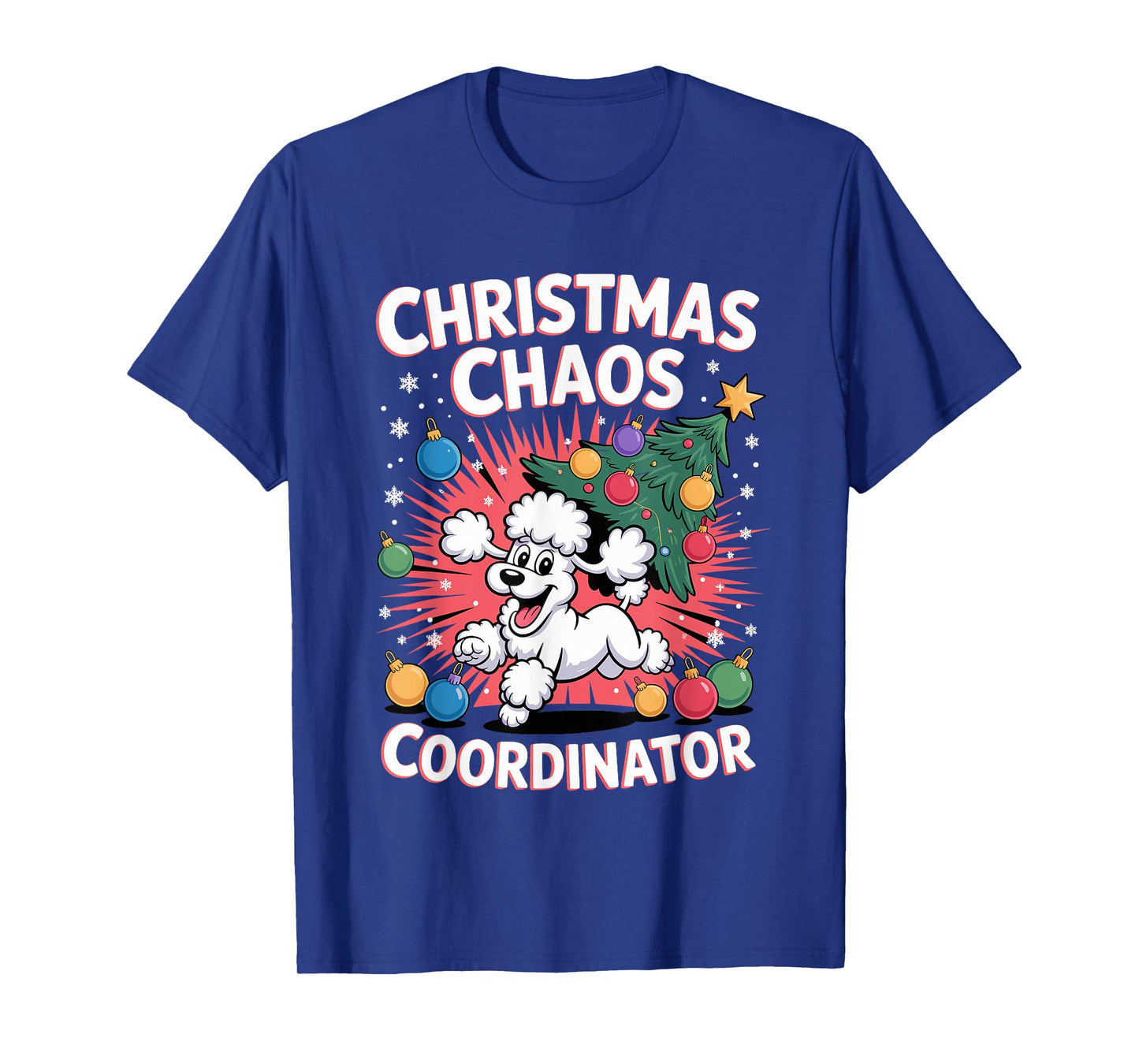 Christmas Chaos Coordinator Xmas Puppy Funny Poodle T-Shirt