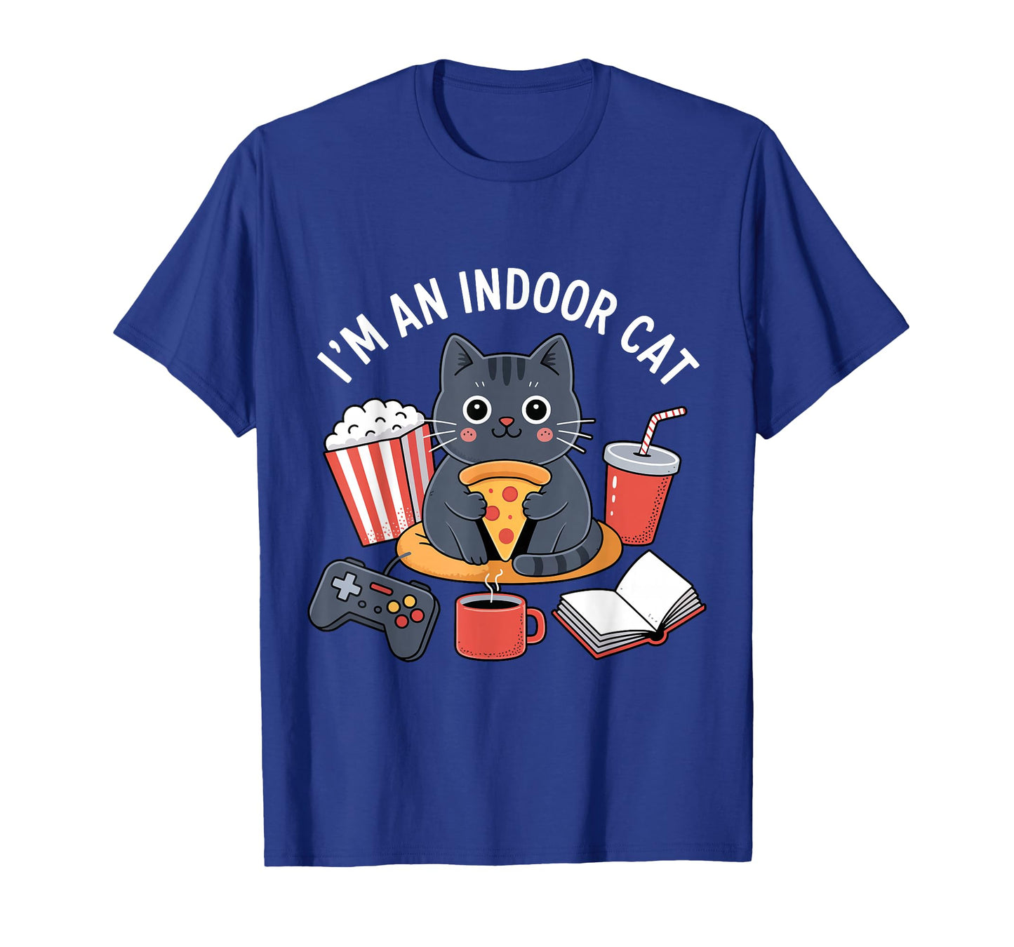 I'm an Indoor Cat Kawaii Cat Eating Pizza Playing Games T-Shirt