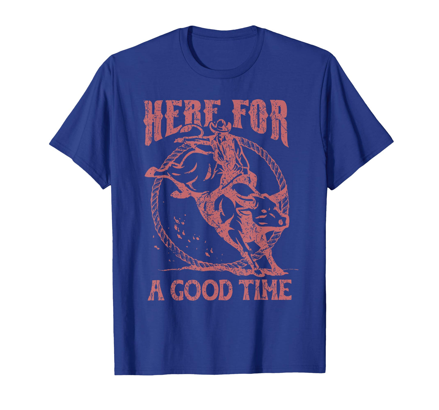 Here For A Good Time Cowboy Cowgirl Western Country Music T-Shirt
