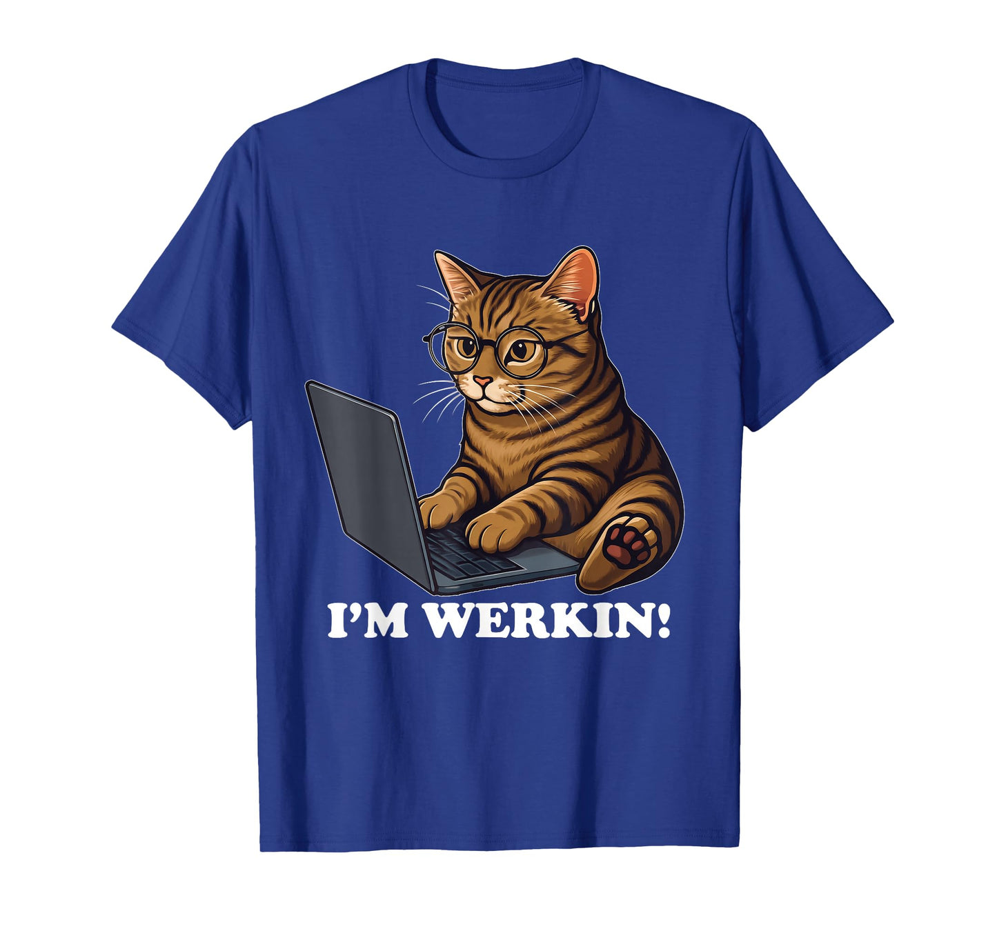 Funny Cat I'm Werkin Working from Home Cat On Laptop Meme T-Shirt