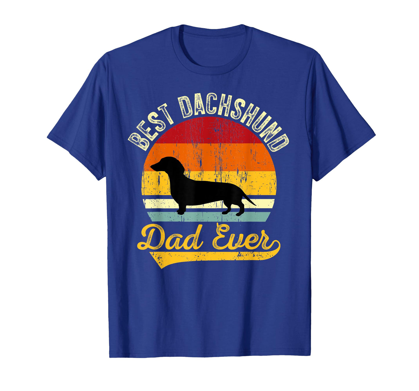 Best Dachshund Dad Ever Funny Wiener Dog Animal Lover Father T-Shirt