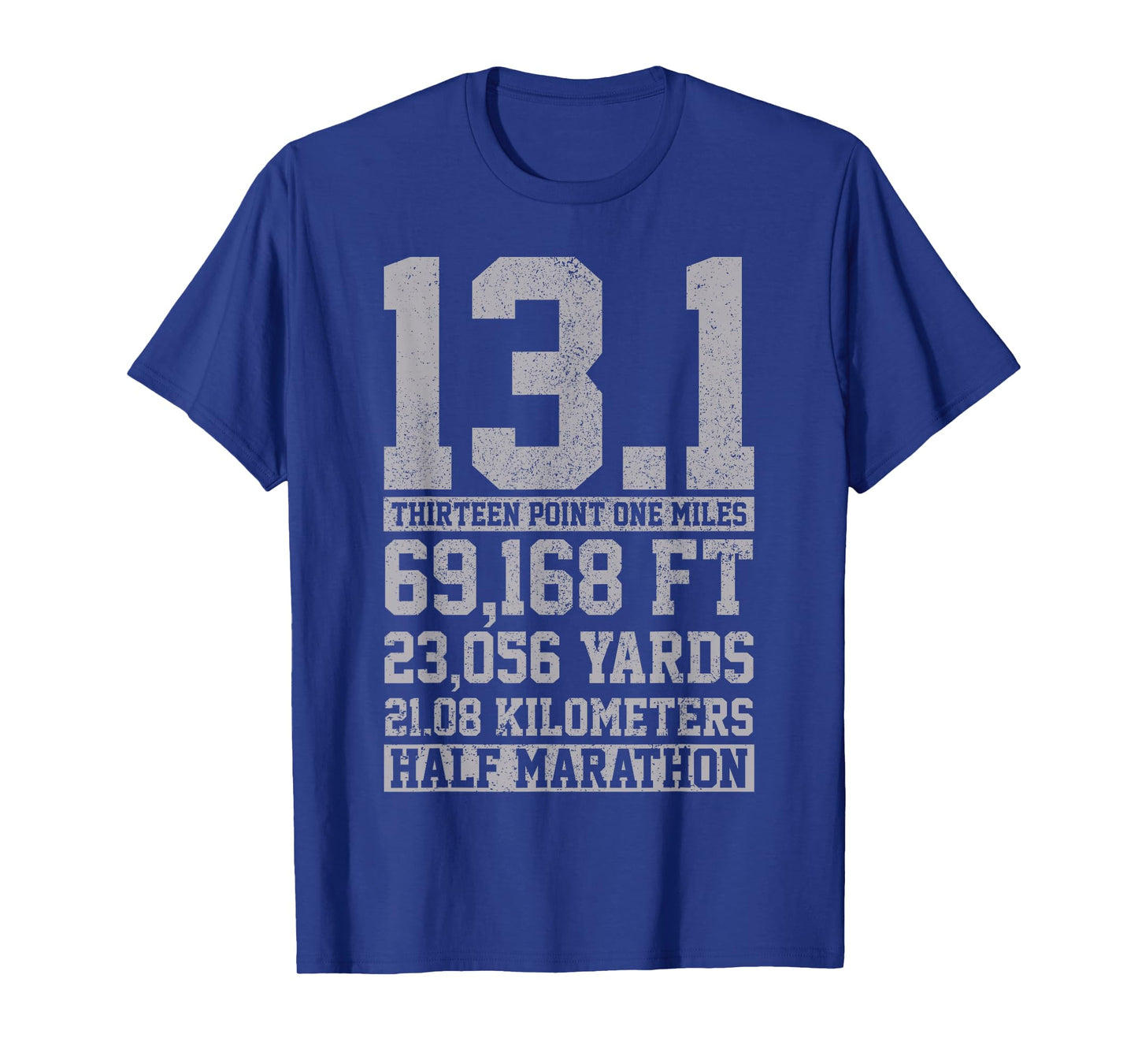 Half Marathon T-Shirt - 13.1 Miles Running Runner Shirt Gift T-Shirt