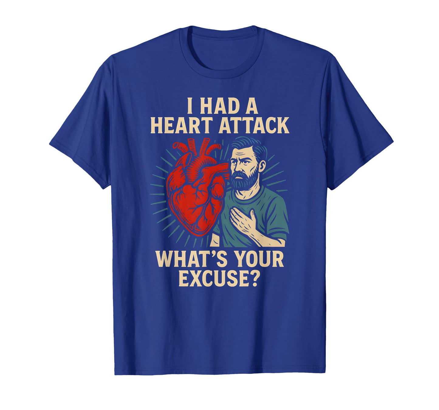 Heart Survivor Whats Your Excuse Fun Mens Get Well Surgery T-Shirt