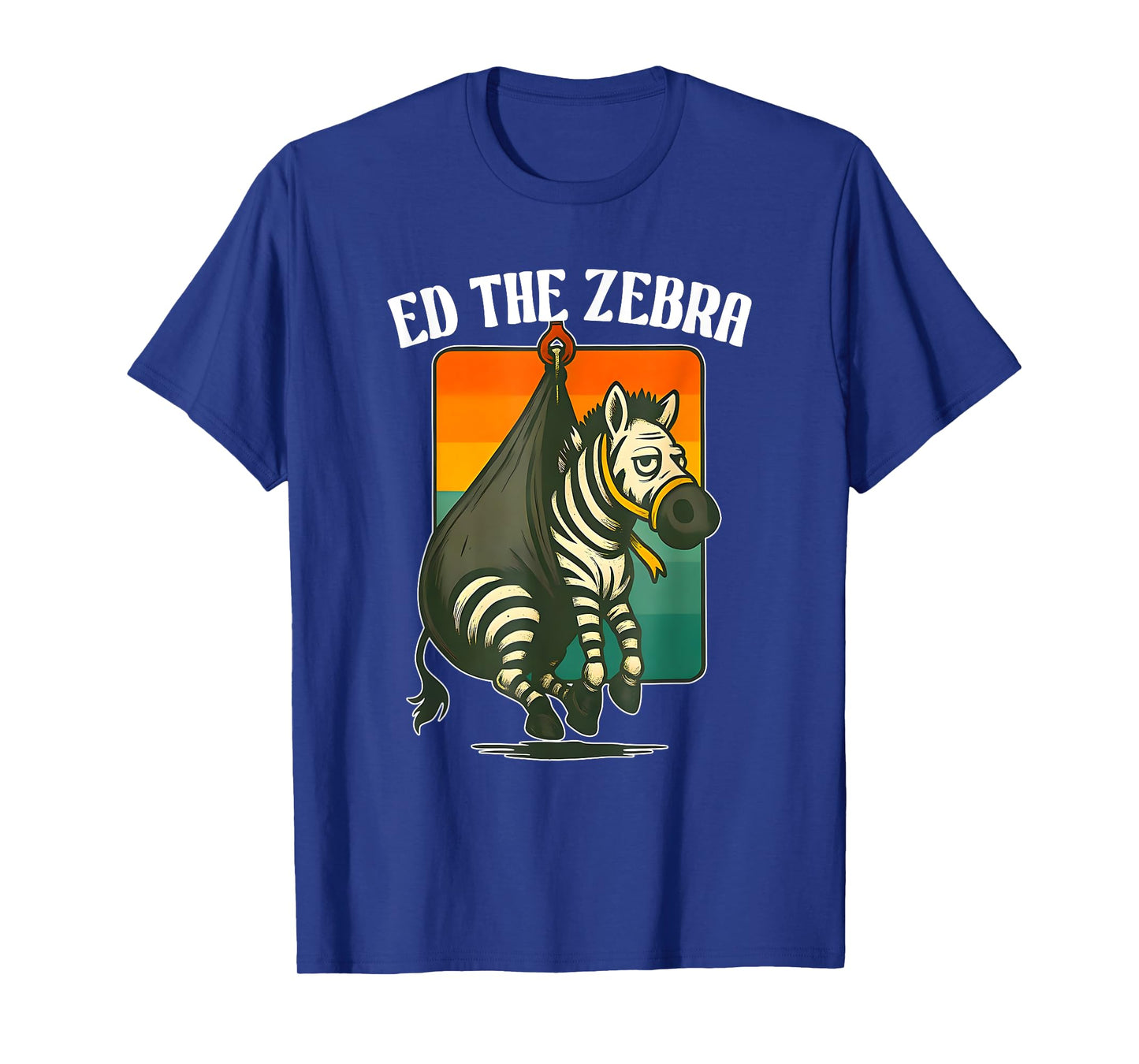 Ed The Zebra Captured, Never Forget Ed, Funny Animal, T-Shirt