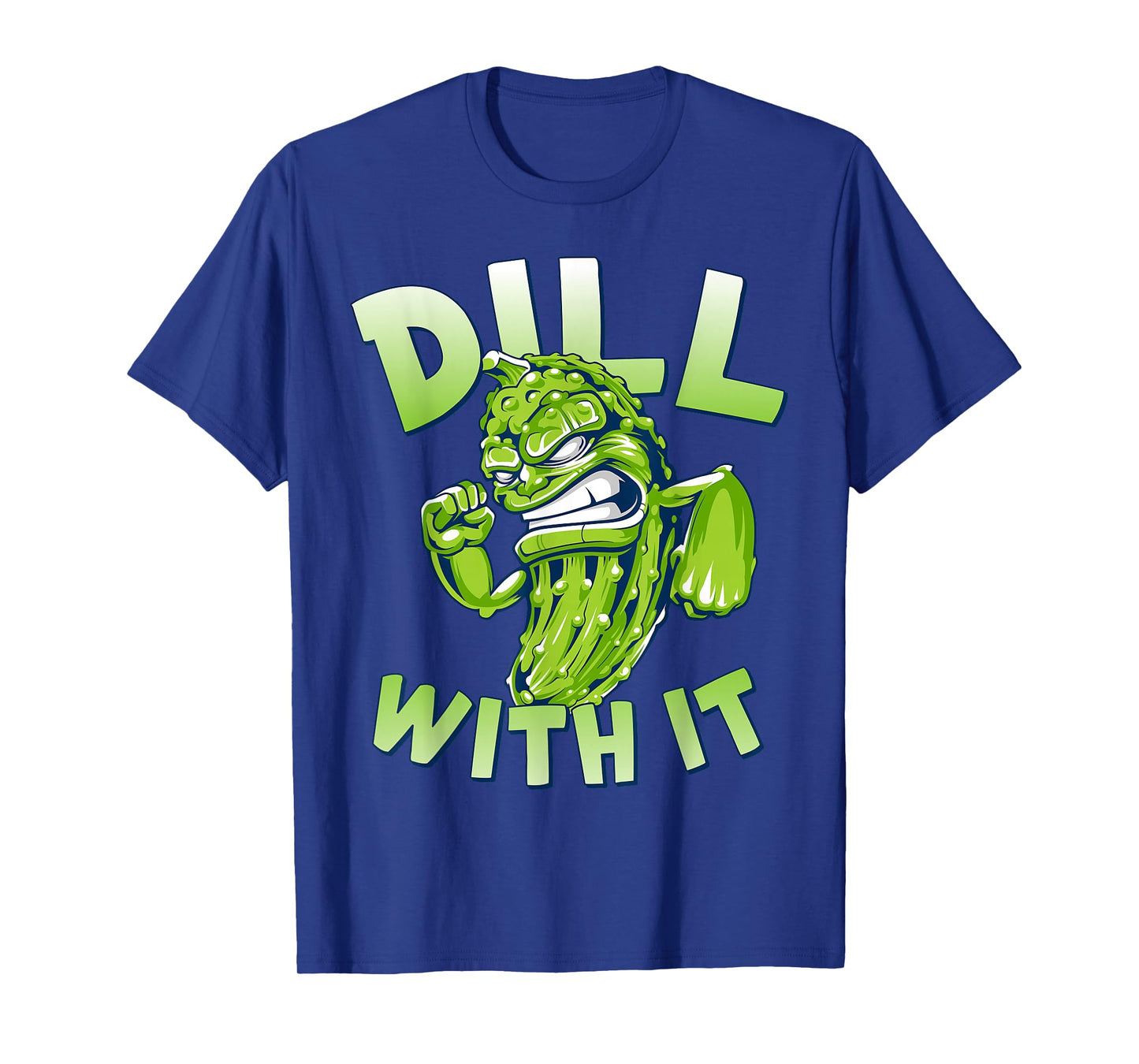 Dill With It Funny Pickle T-Shirt