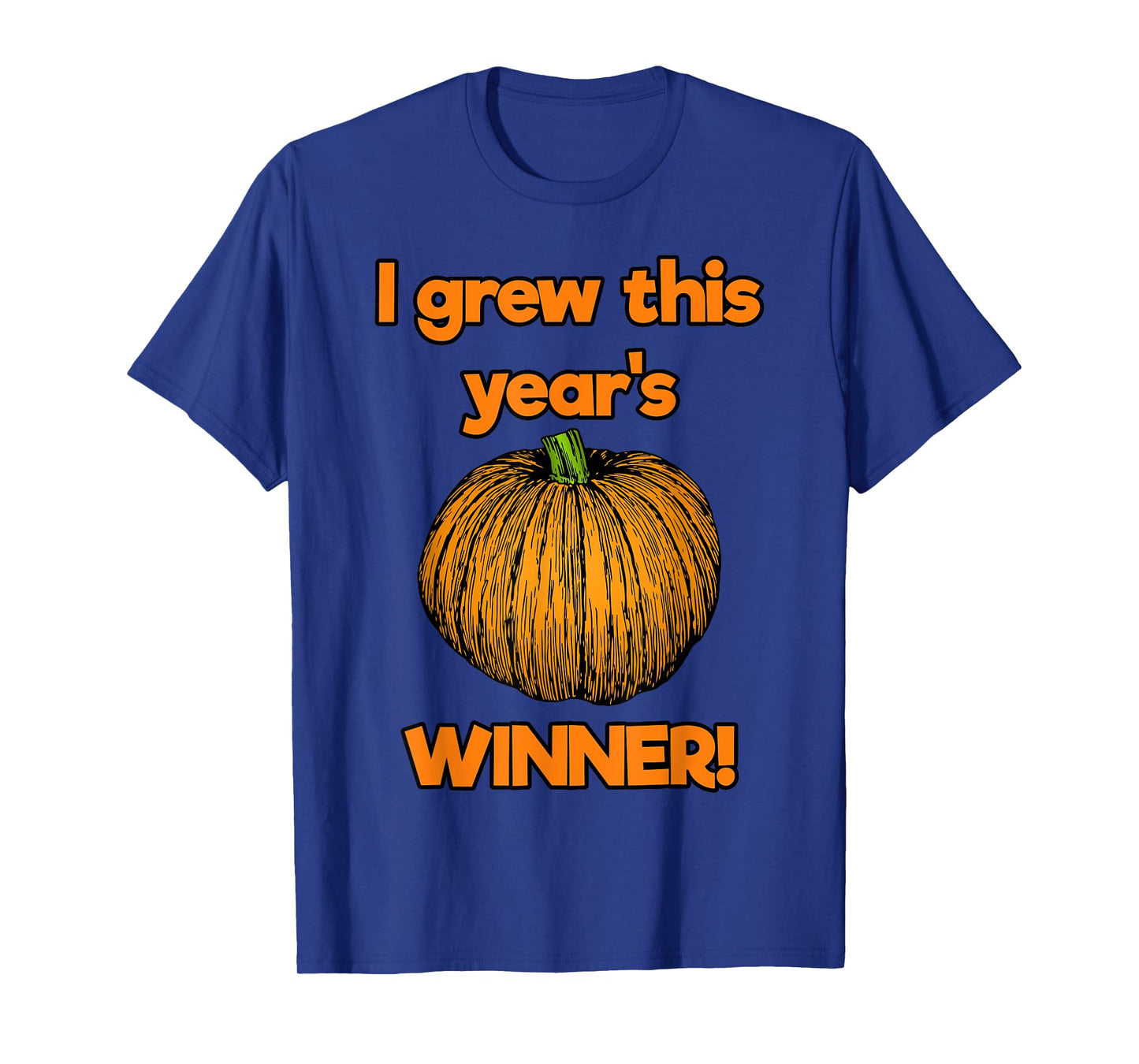 I Grew This Year's Winner Pumpkin Grower Contest T-Shirt
