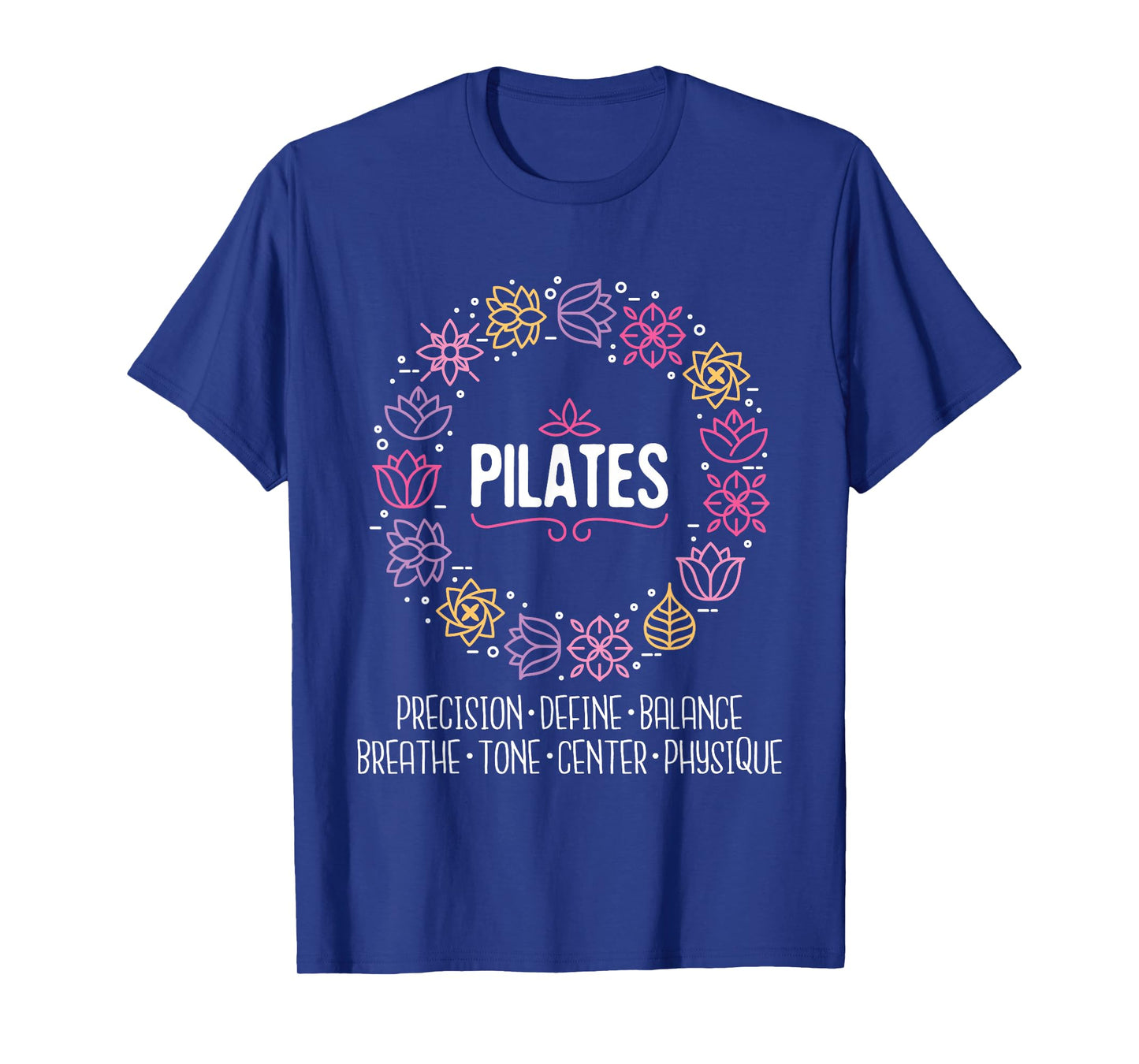 Pilates - Health Enthusiast Fitness Coach Training Workout T-Shirt