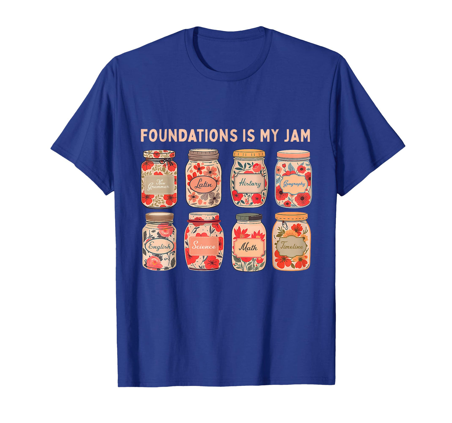 Foundations is My Jam Homeschool Learning Humor T-Shirt