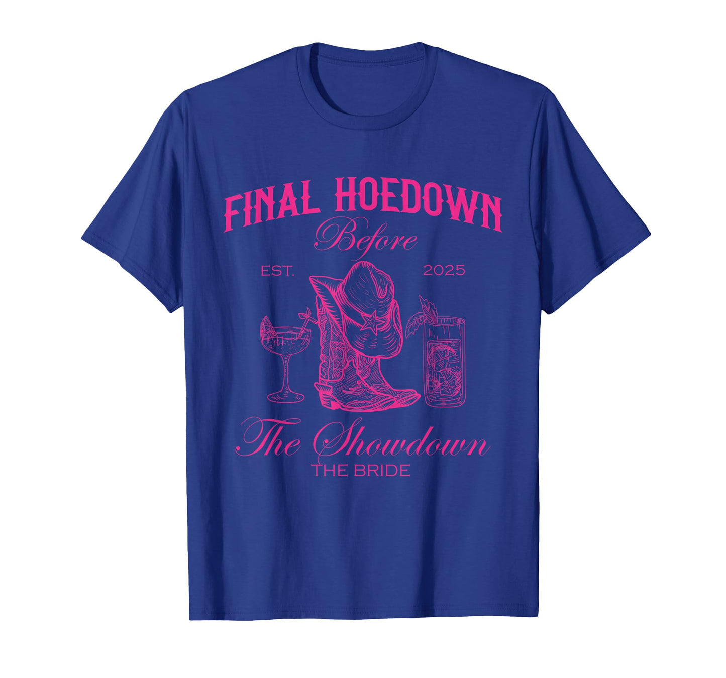 Final Hoedown Before The Showdown Western Bachelorette Bride T-Shirt