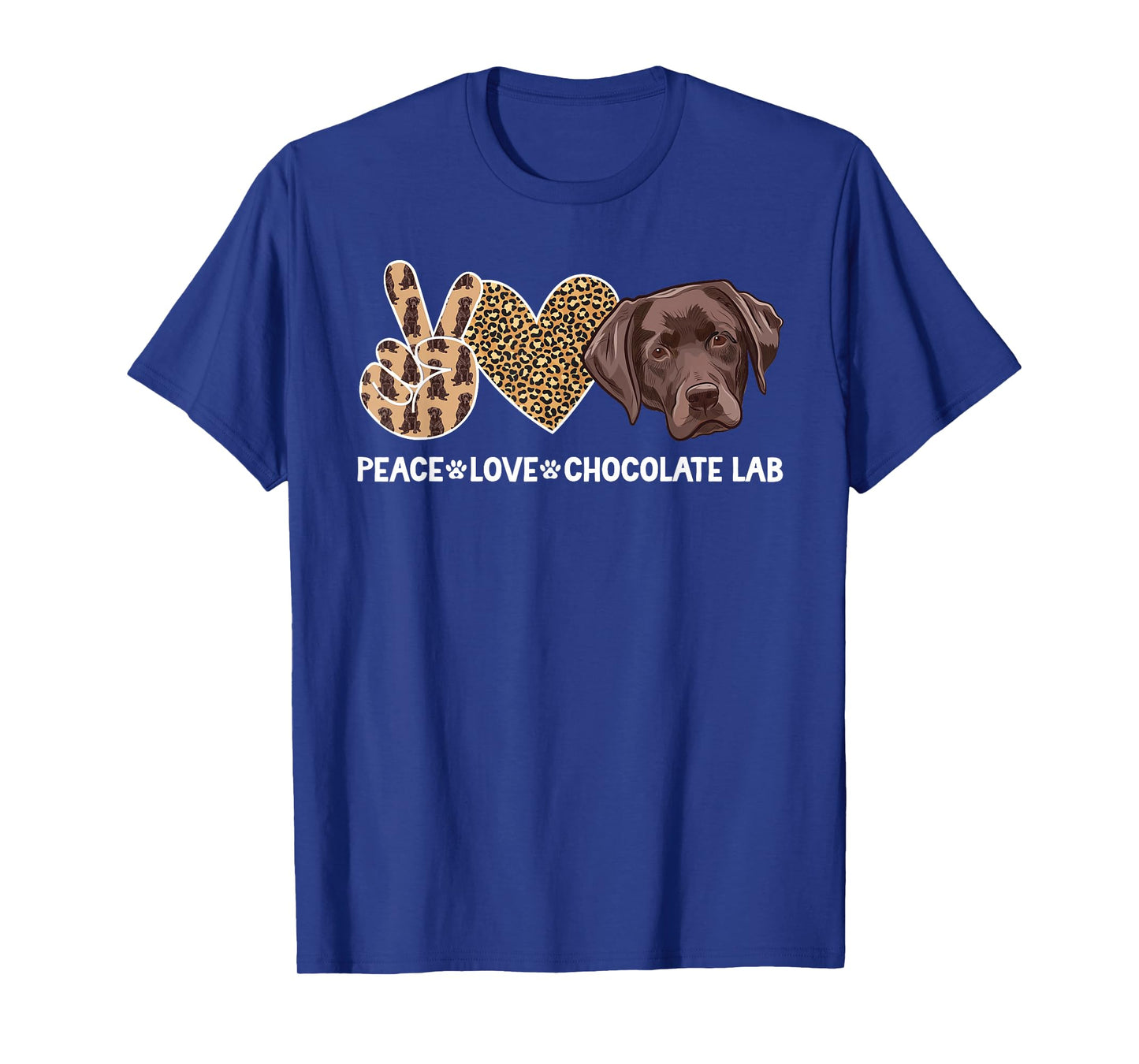 Peace Love Chocolate Lab Owner Chocolate Labrador Lover T-Shirt