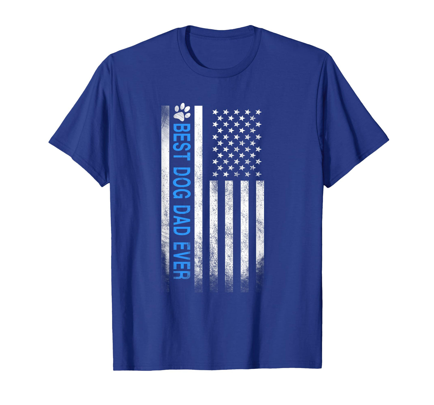 Best Dog Dad Ever American Flag T-Shirt Gift for Best Father T-Shirt for Women Girls Kids Men