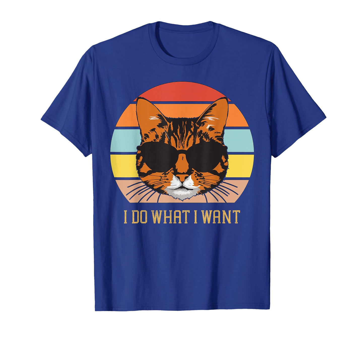 Retro I do what I want cat funny cat lover women and girls T-Shirt
