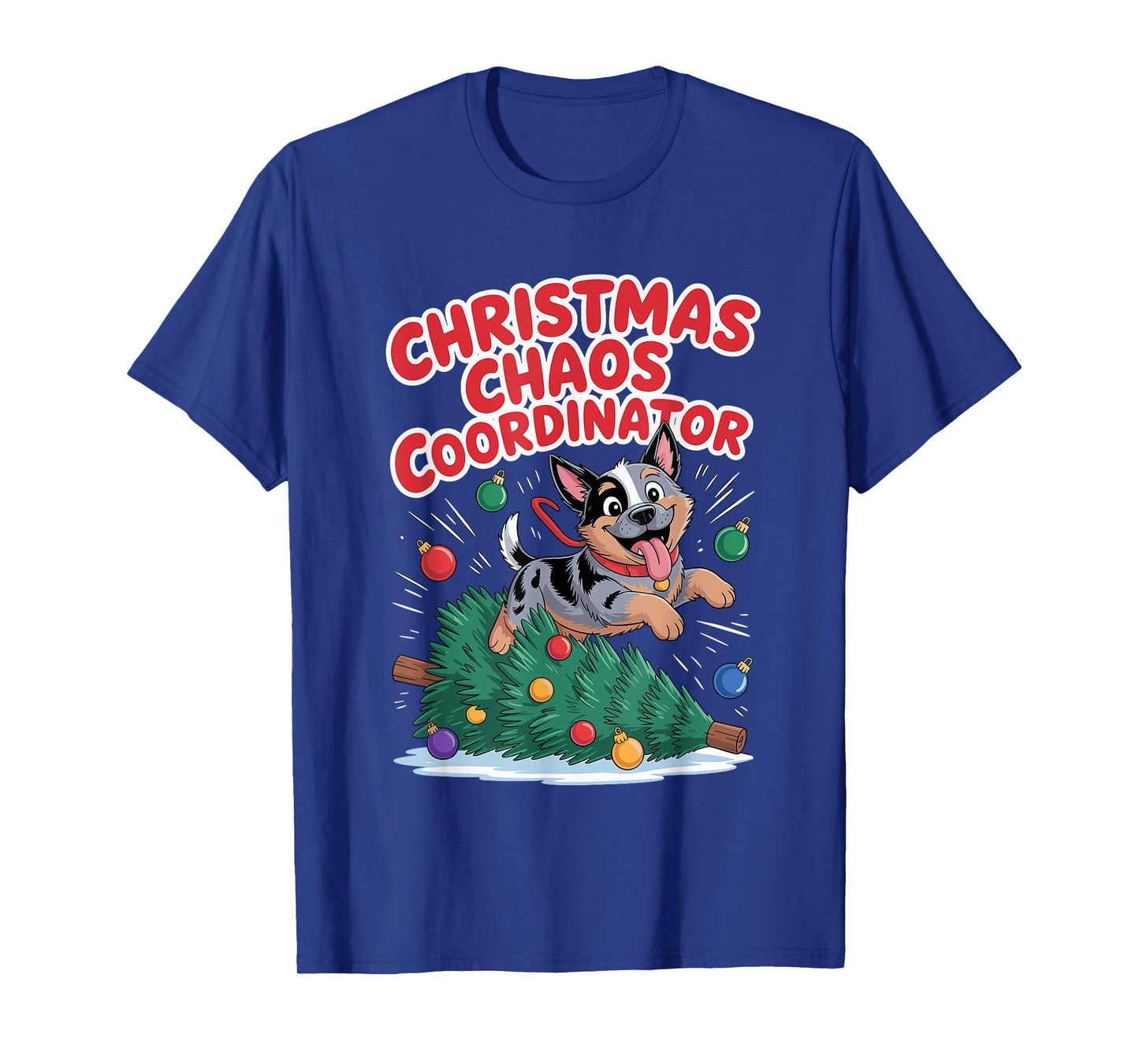 Christmas Chaos Coordinator Funny Australian Cattle Dog T-Shirt