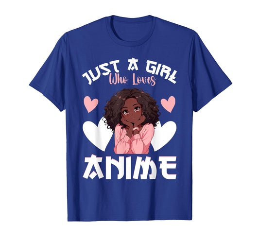 Just A Girl Who Loves Anime African American Anime Merch T-Shirt