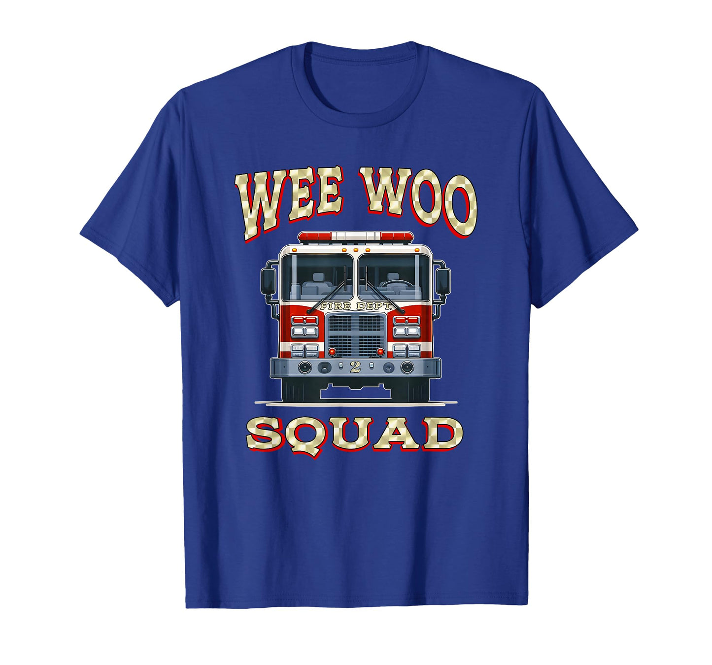 WEE WOO SQUAD Funny Firefighter Tee Fireman Gag Fire Truck T-Shirt
