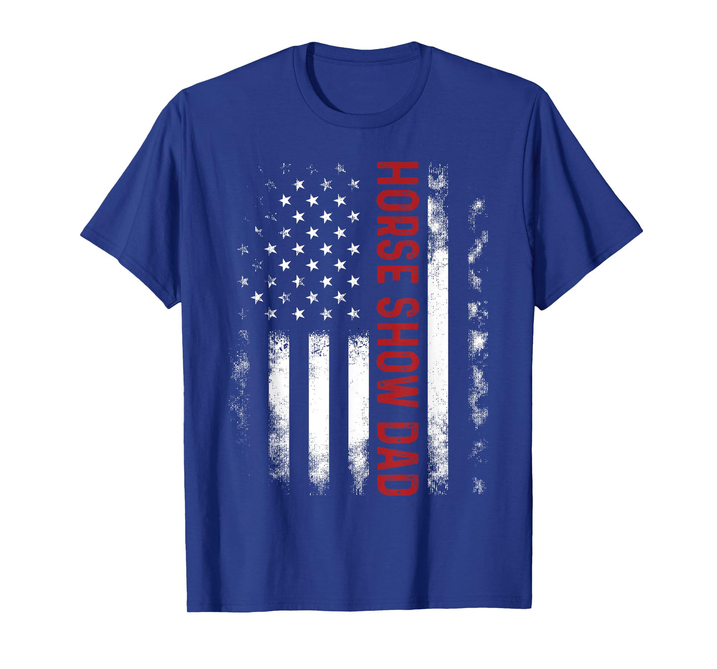 Funny Horse Show Dad America US Flag Patriot - Vintage T-Shirt