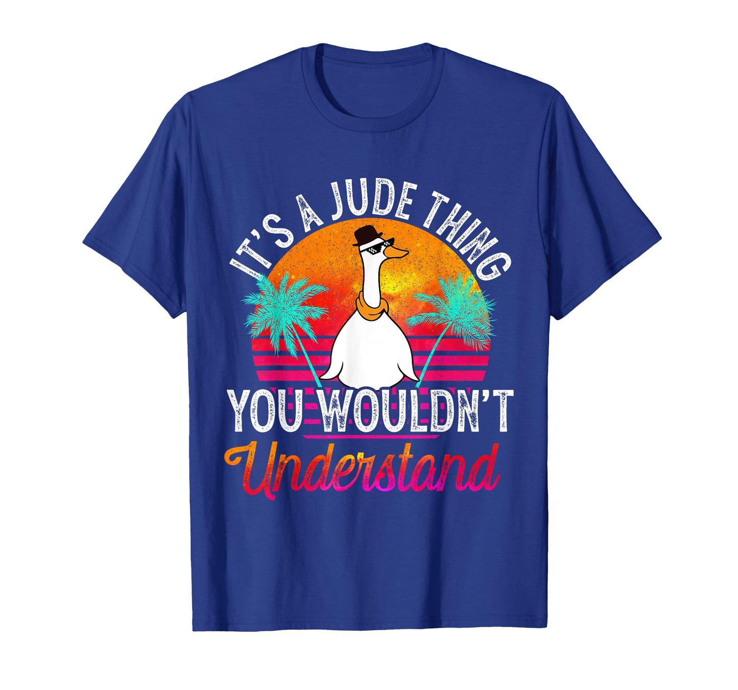 It's A Jude Thing You Wouldn't Understand Funny Jude Name T-Shirt