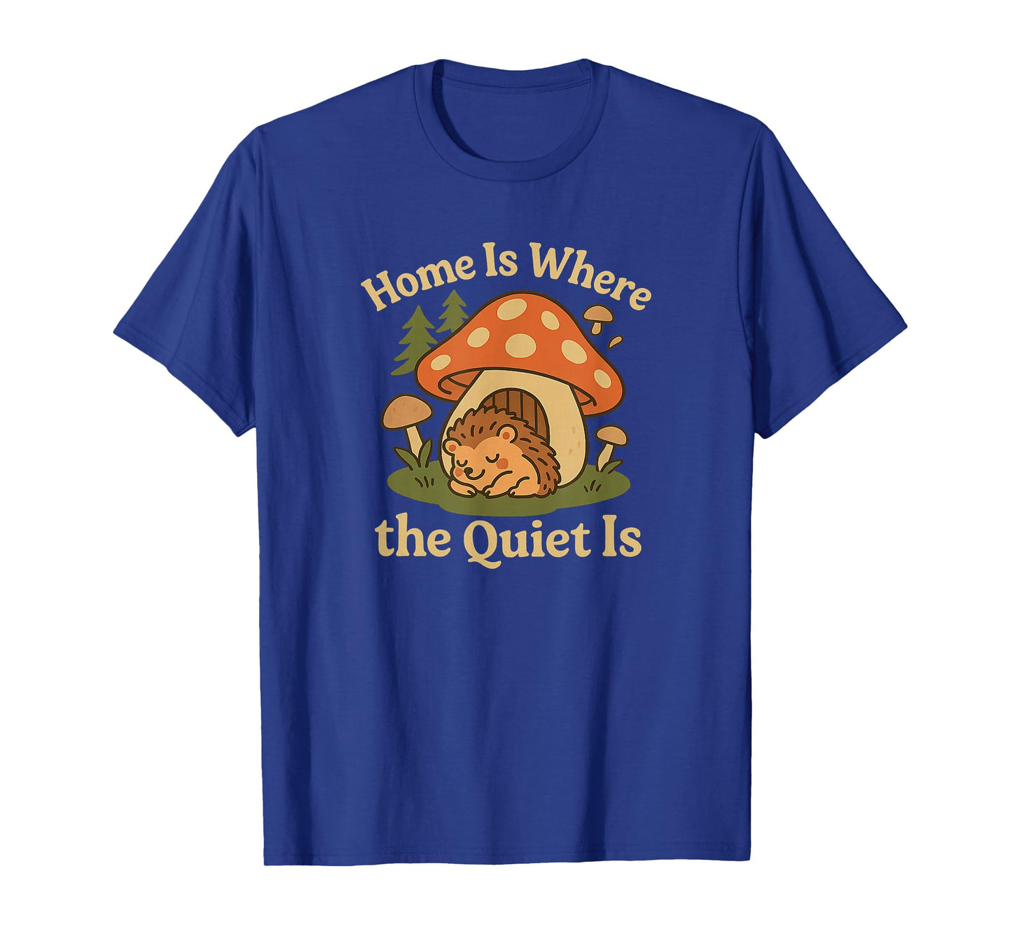 Home is Where The Quiet is Cute Kawaii Hedgehog T-Shirt
