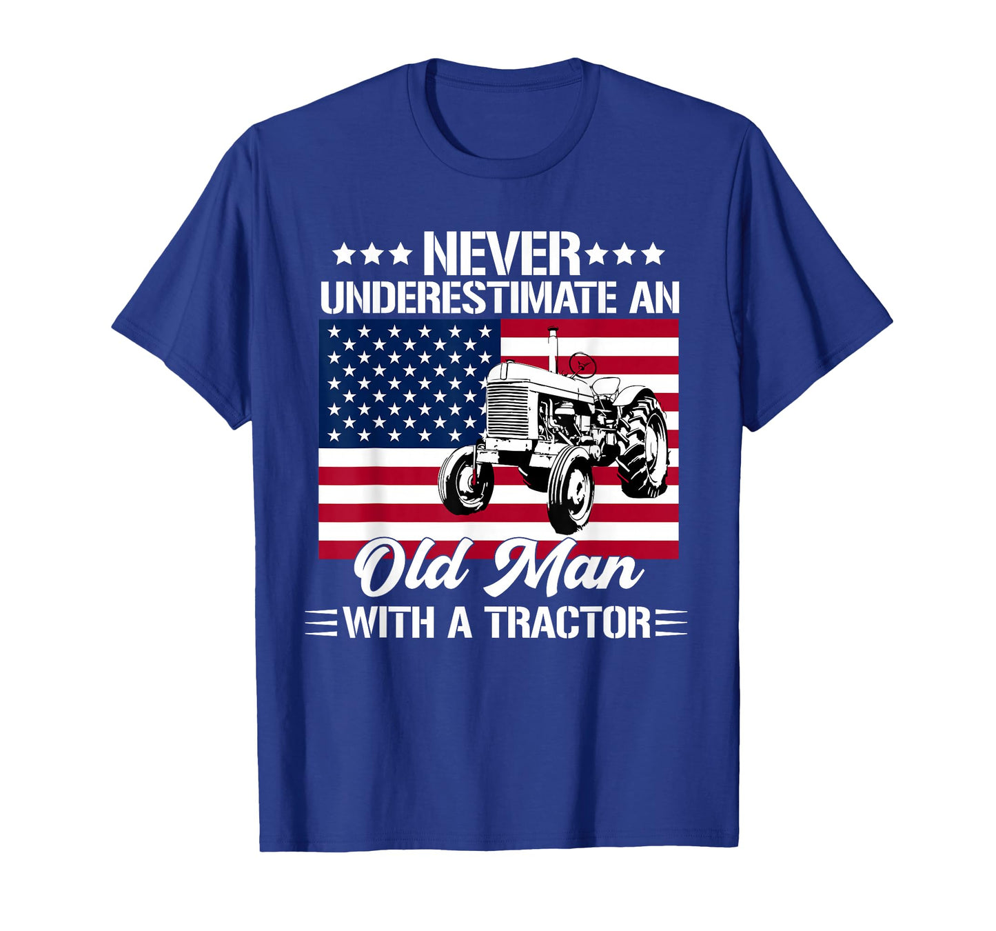 never underestimate an old man with a tractor Farmer T-Shirt