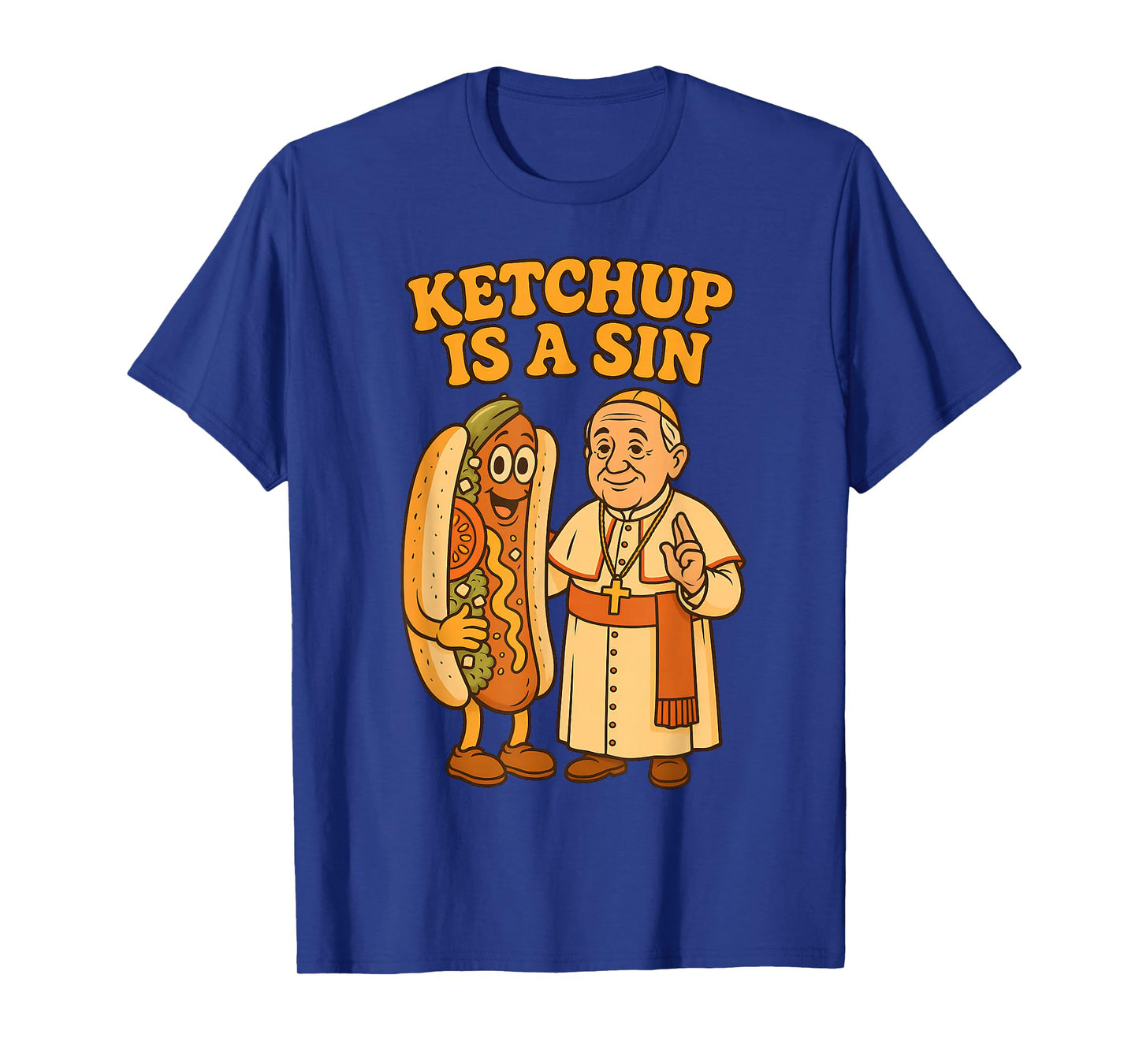 Da Pope Ketchup Is a Sin Funny Chicago Hot Dog Design T-Shirt