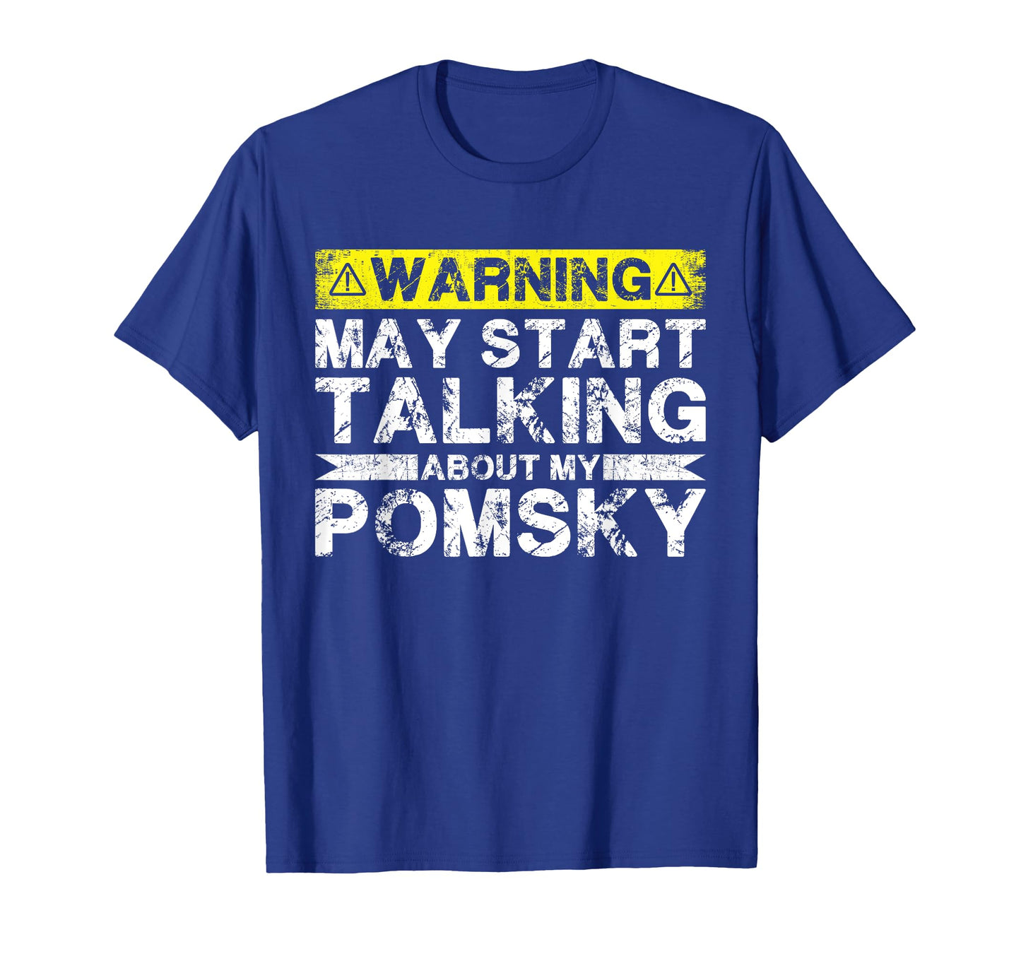 Warning May Start Talking About My Pomsky T-Shirt