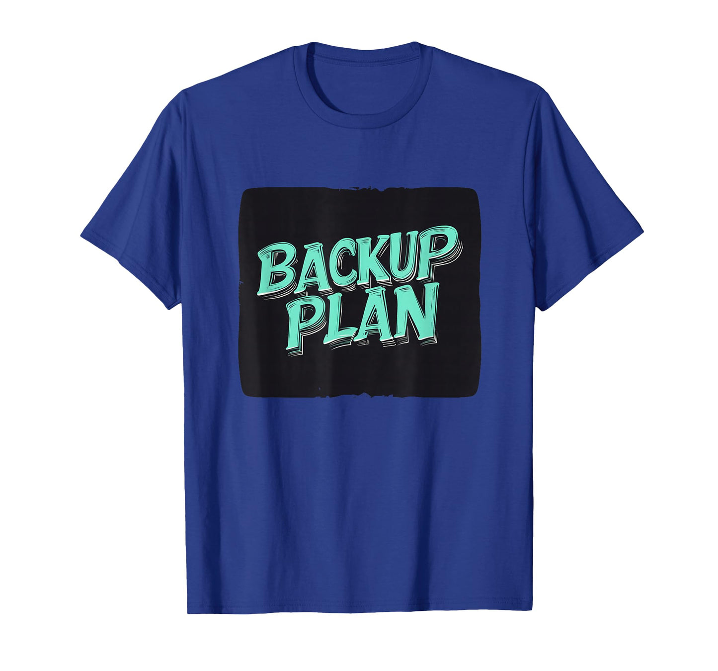 Funny Backup Plan Costume for Boys and Girls T-Shirt