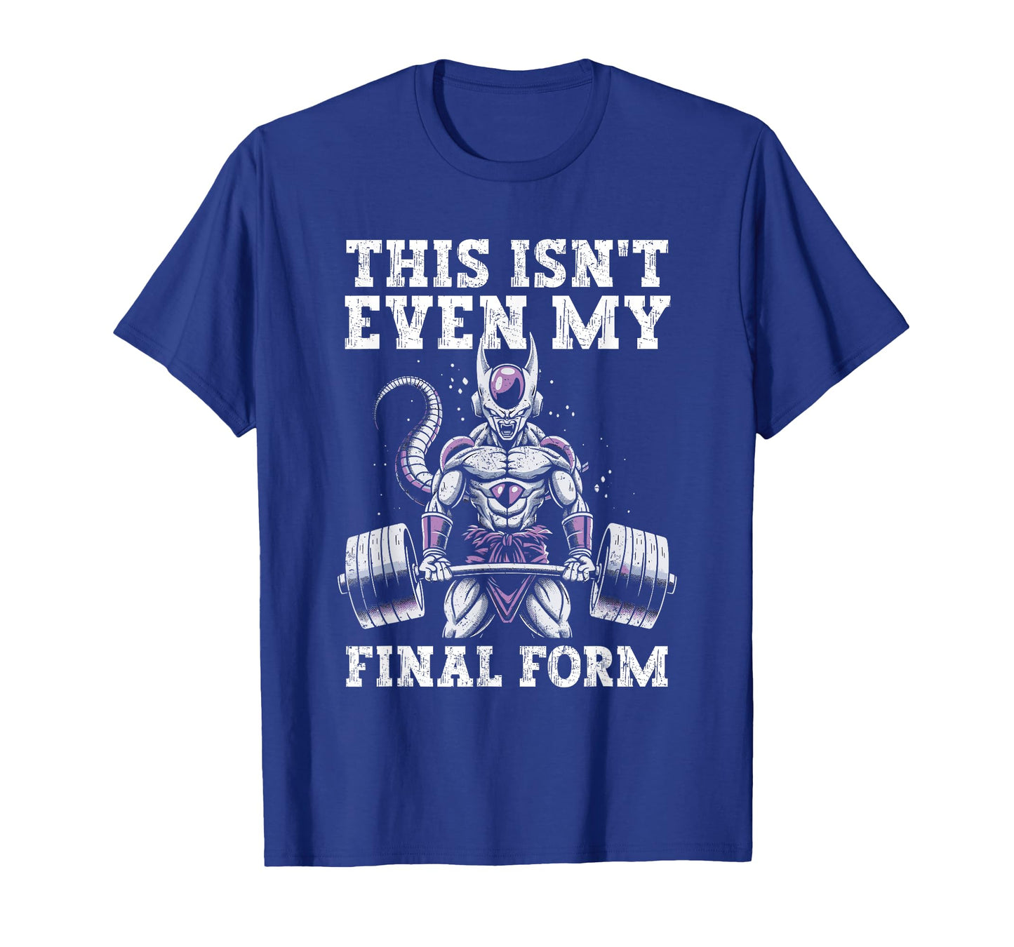 This Isn't Even My Final Form Gym Weightlifting Grunge T-Shirt