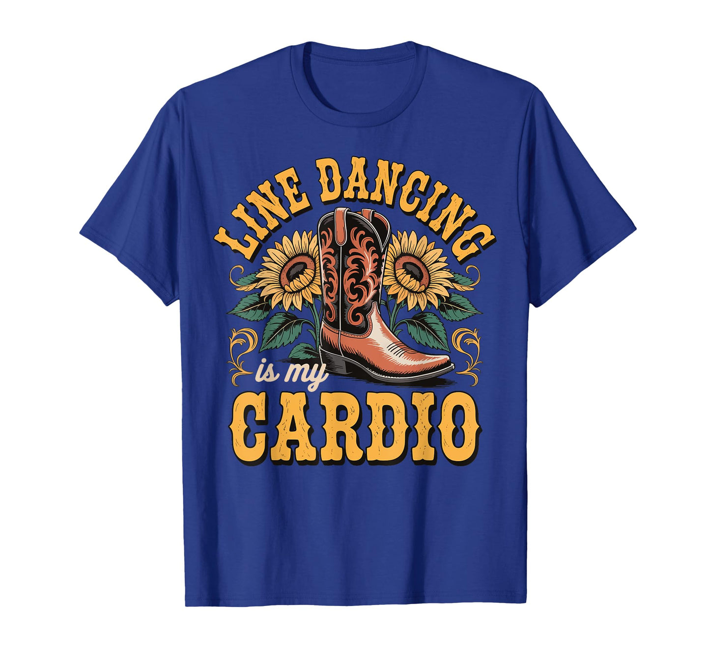 Line Dancing Is My Cardio T-Shirt