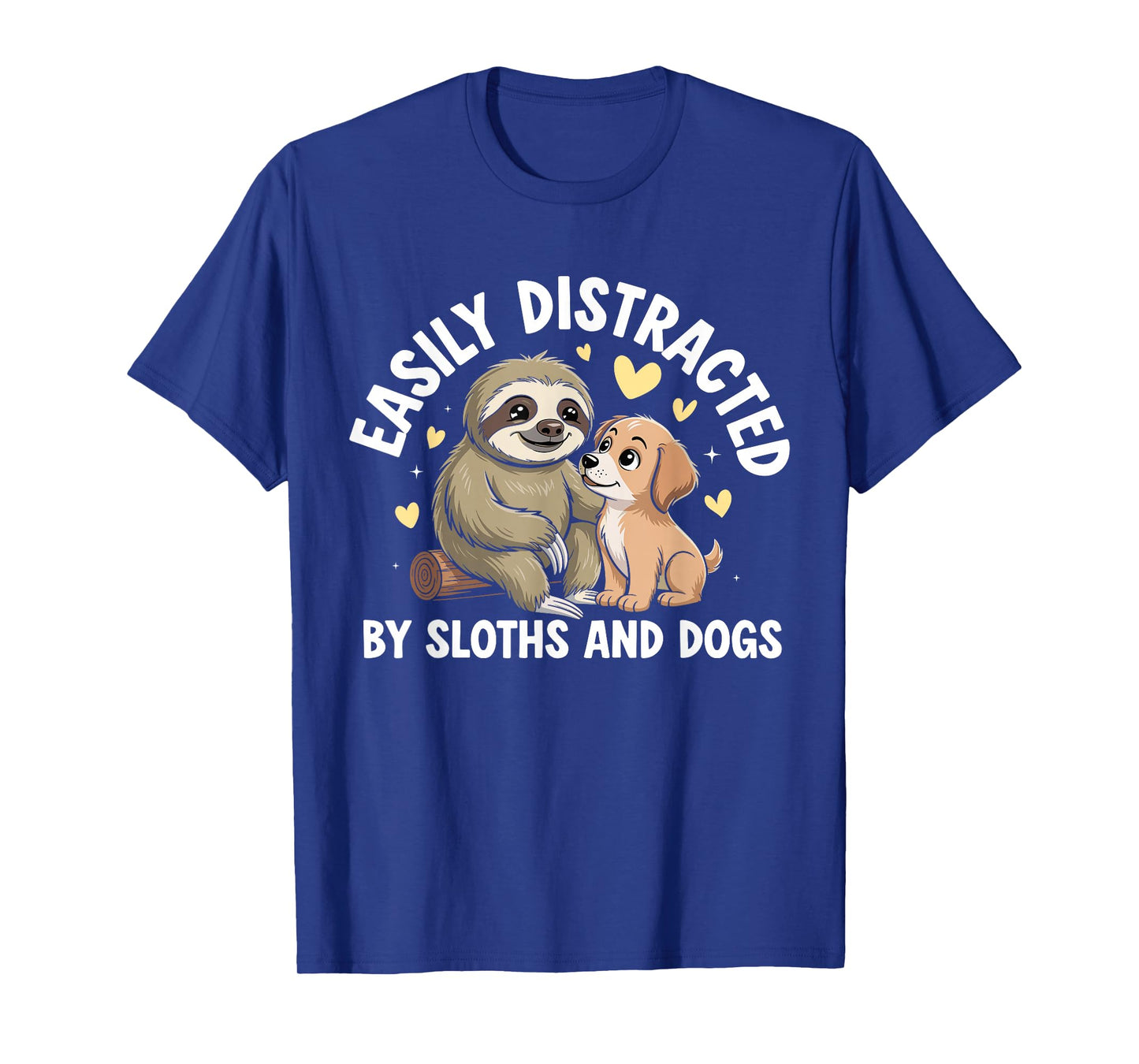 Funny Easily Distracted by Sloths and Dogs T-Shirt