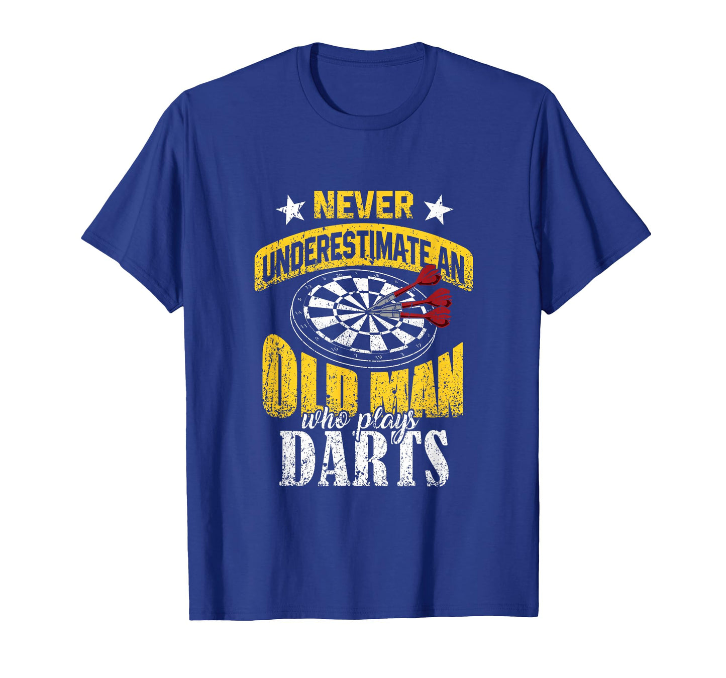 Dart Gift Underestimate Never an Old Darts Player T-Shirt