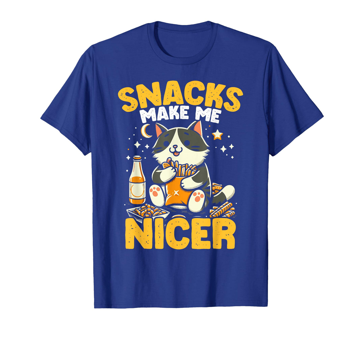 Snacks Make Me Nicer Cat Lover Snack Lover Humor Junk Food T-Shirt