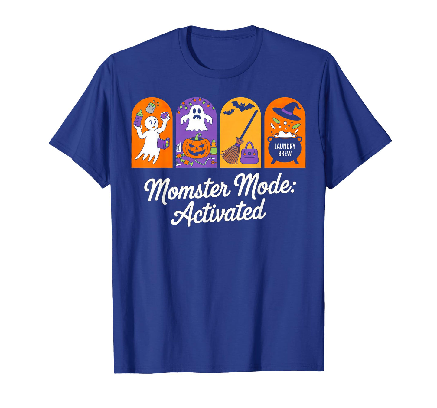 Cute Halloween Funny Mom Momster Mode Activated T-Shirt