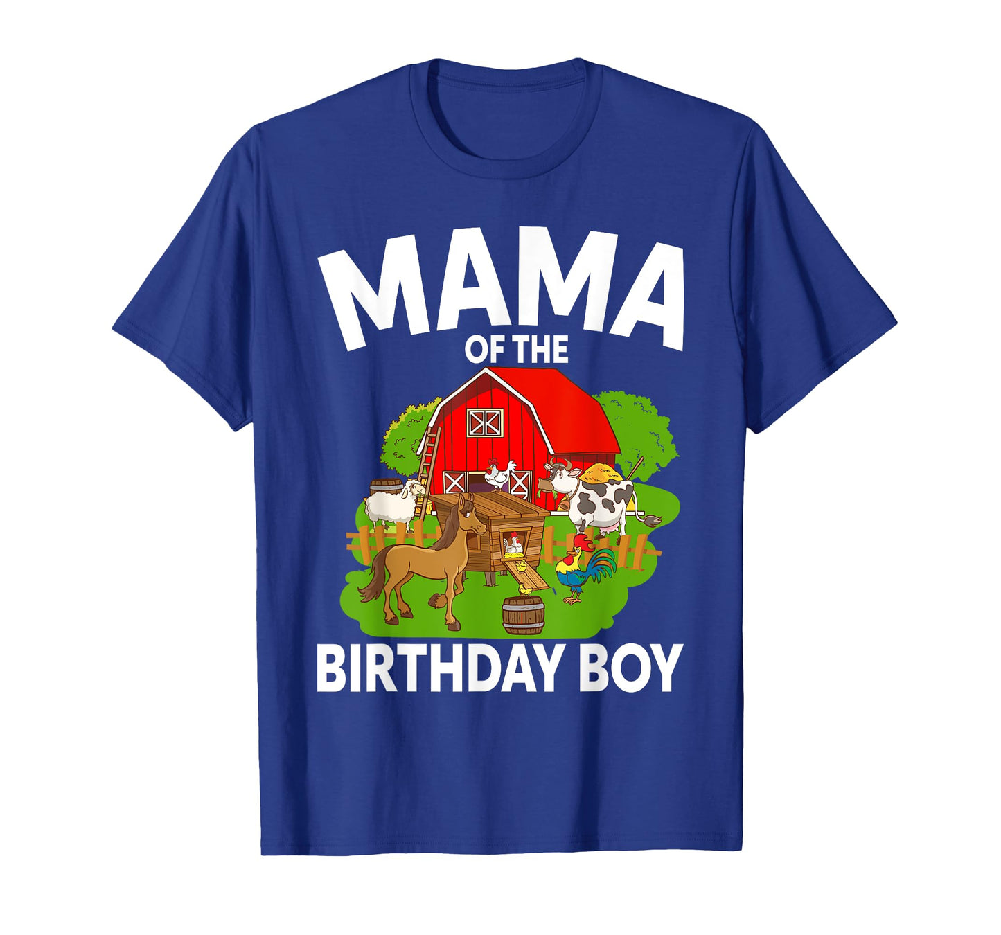 Mama Of The Birthday Boy Farm Animal Bday Party Celebration T-Shirt