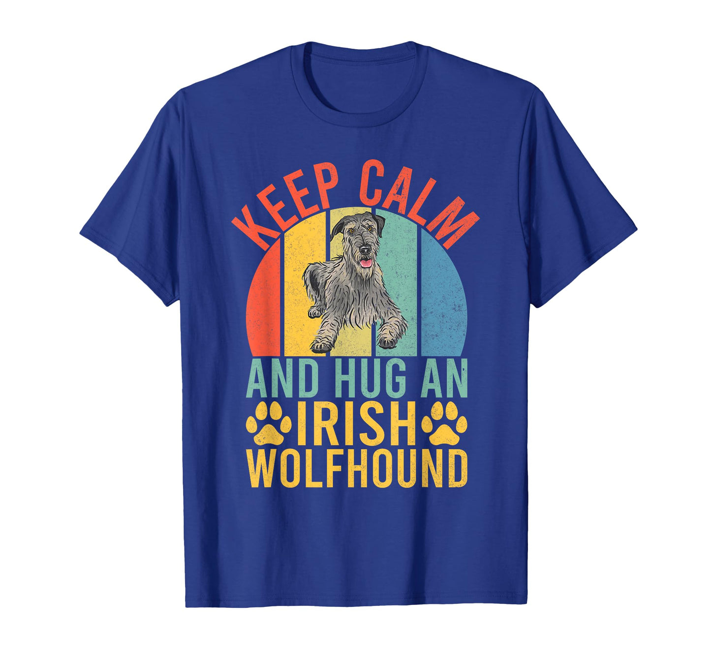 Keep Calm and Hug an Irish Wolfhound T-Shirt
