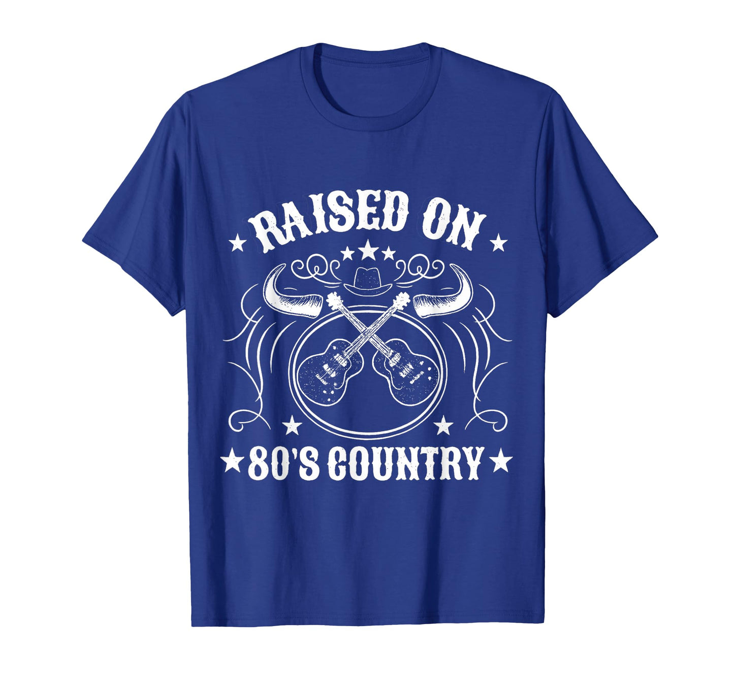 Raised On 80's Country Music Lover T-Shirt