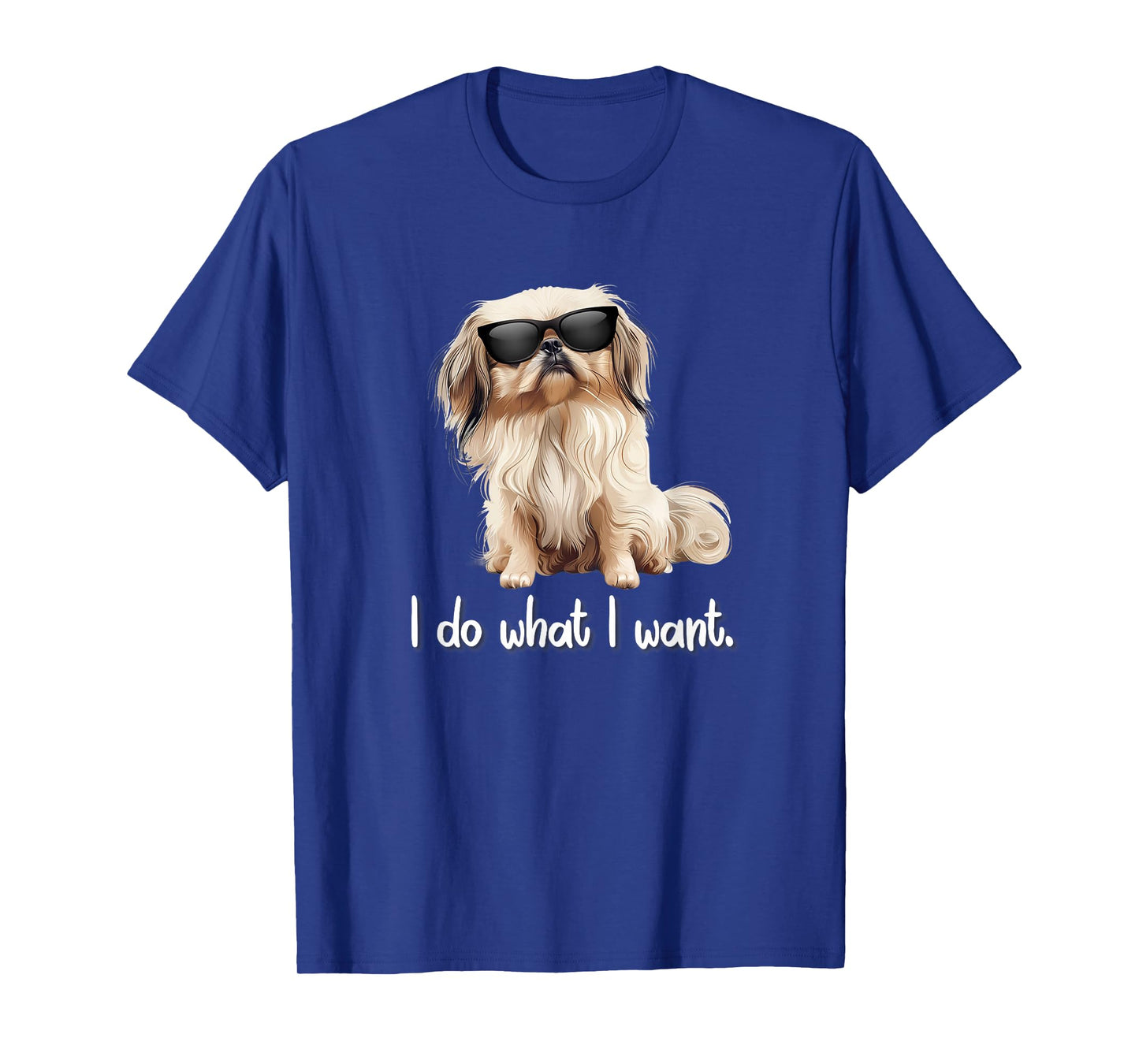 Mens Womens Sunglasses Cute Do What I Want Pekingese Lover T-Shirt
