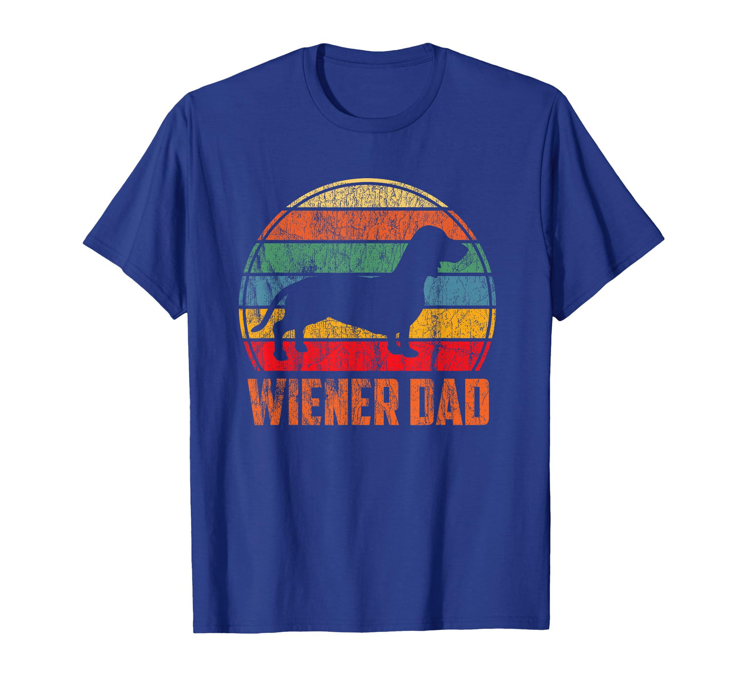 Wiener Dog Dad - Funny Dachshund Gift - Cute Weiner Dog T-Shirt
