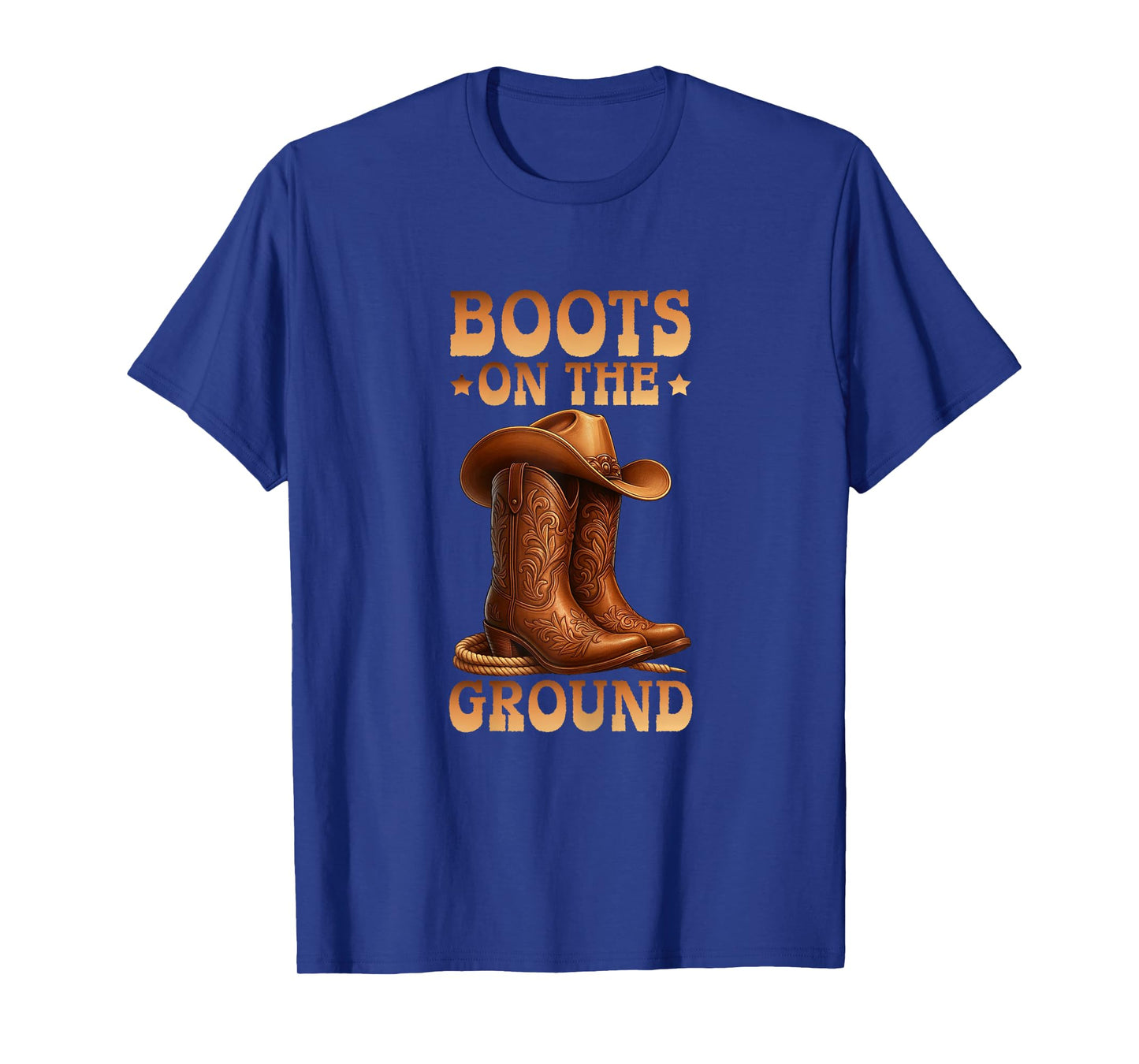 Boots On The Ground Cowgirls Western Country Perfect T-Shirt