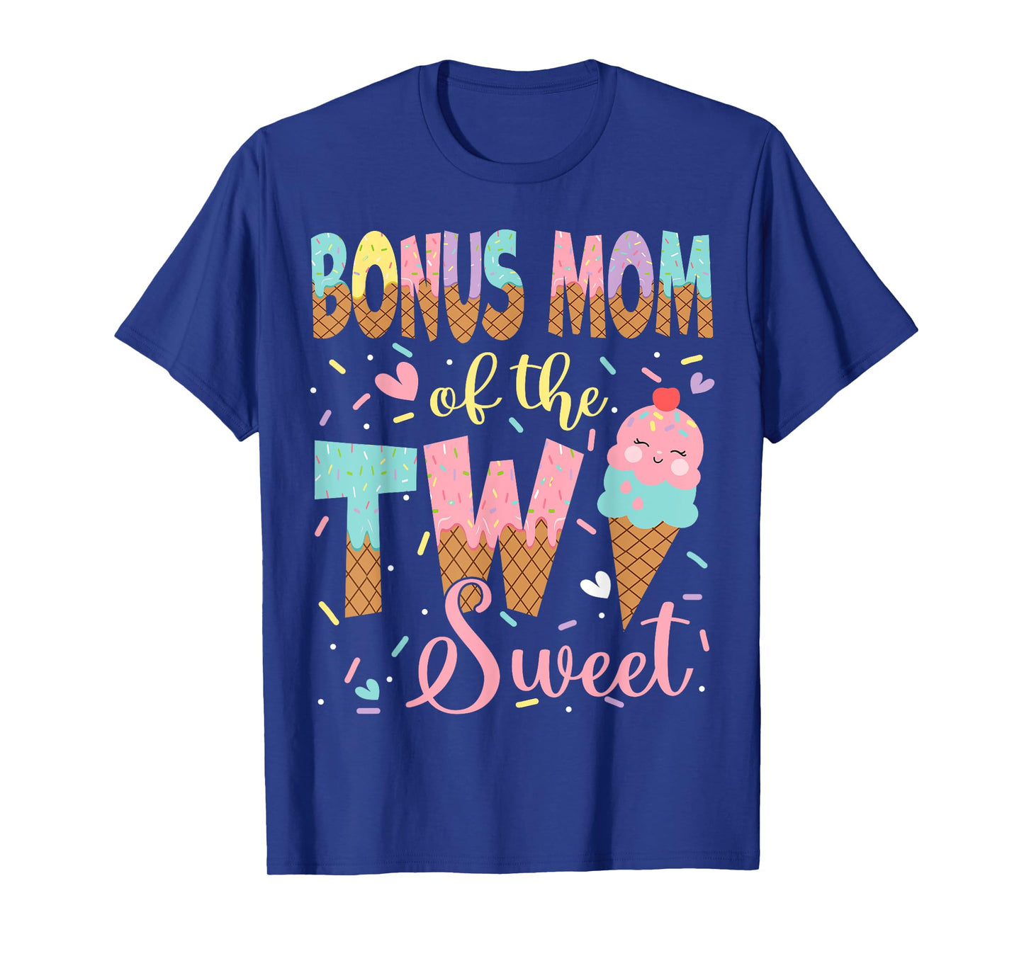 Bonus Mom Of The Two Sweet 2Nd Birthday Girl Ice Cream T-Shirt