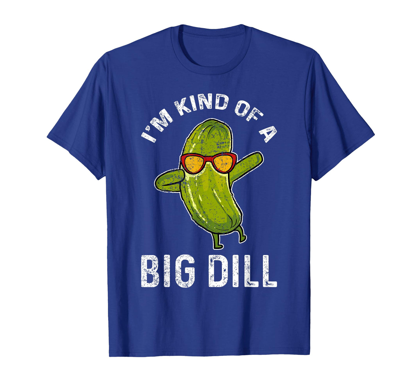Cucumber Vegan I'm Kind Of A Big Dill T-Shirt