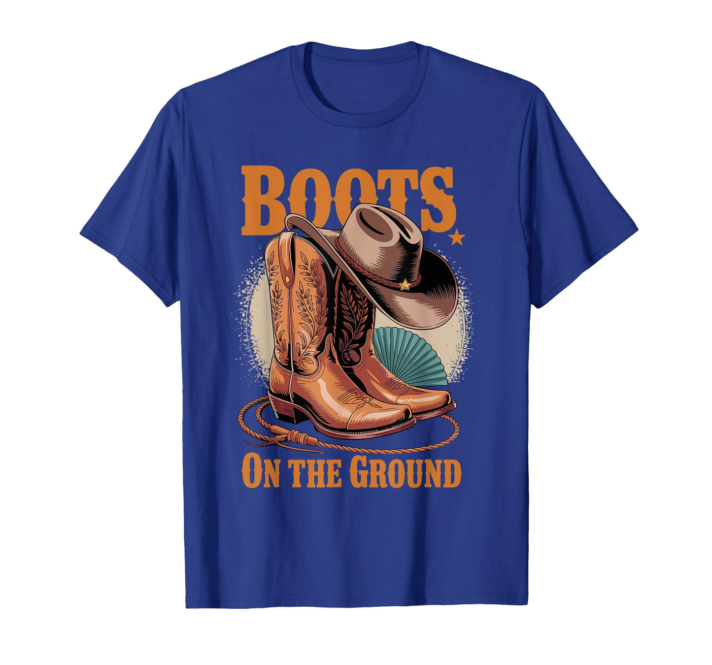 Boots On The Ground Western Cowboy Rodeo Country T-Shirt