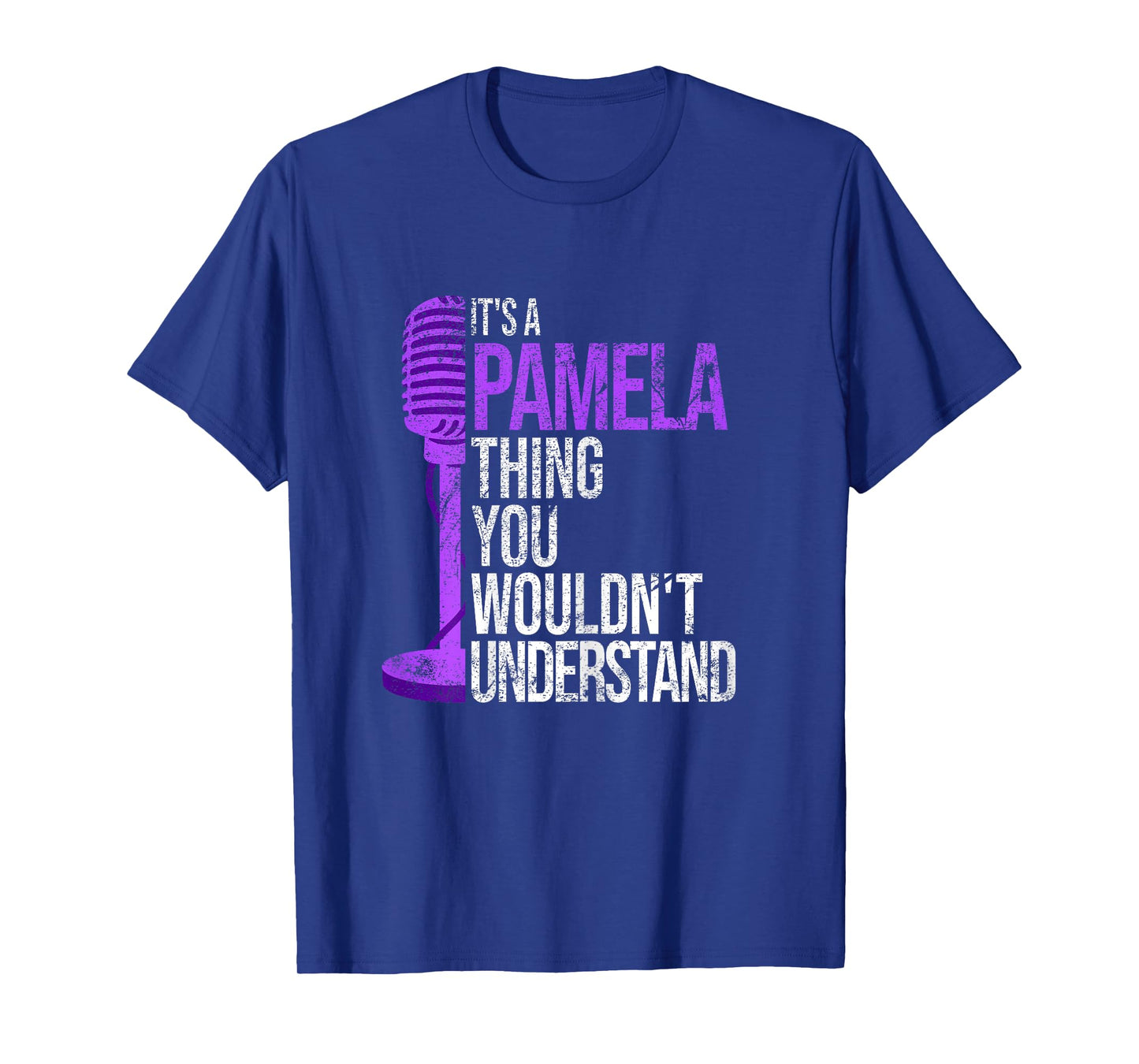 It's a Pamela Thing you wouldn't Understand - Funny Pamela T-Shirt
