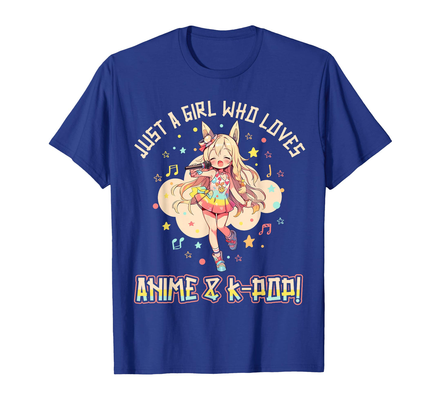 KPop Korean PopMusic Just a Girl who loves Anime and K-Pop T-Shirt