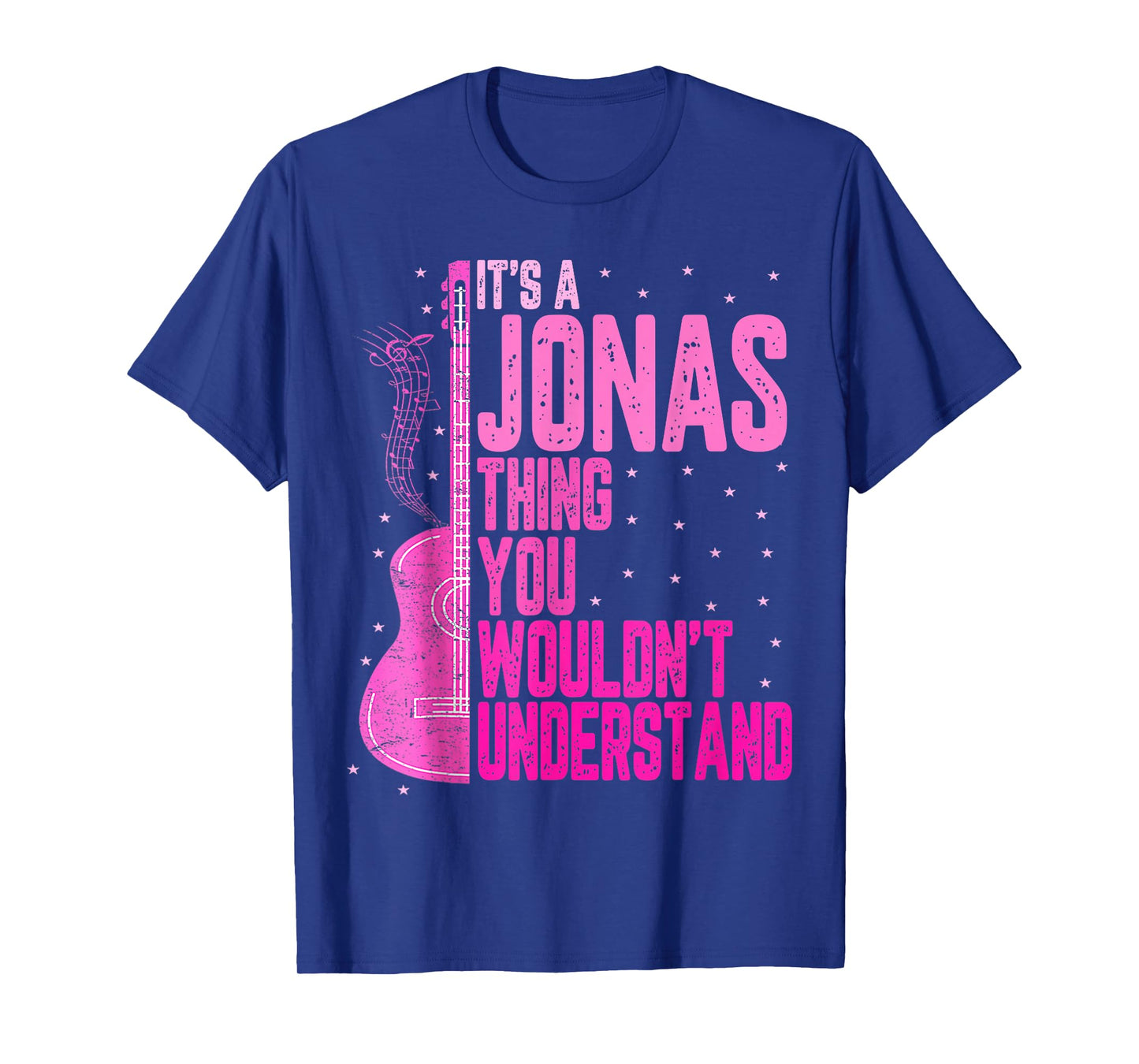 It's A Jonas Thing You Wouldn't Understand Jonas First Name T-Shirt